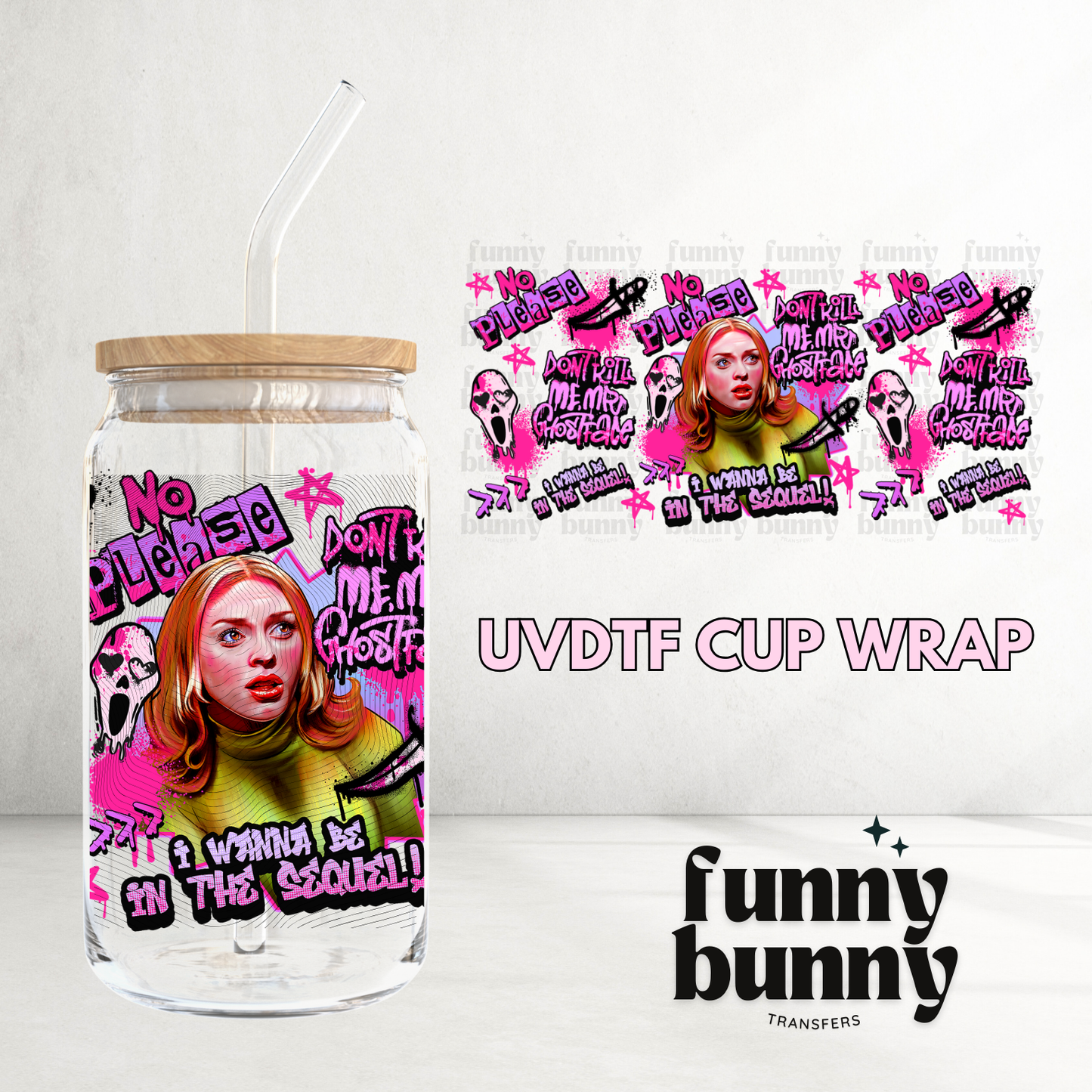 No Please Mr. Ghostface - 16oz UVDTF Cup Wrap
