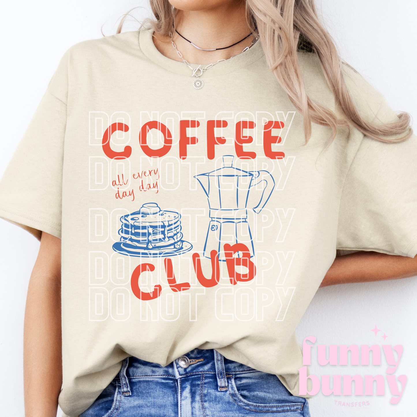 All Day Coffee Club - DTF Transfer