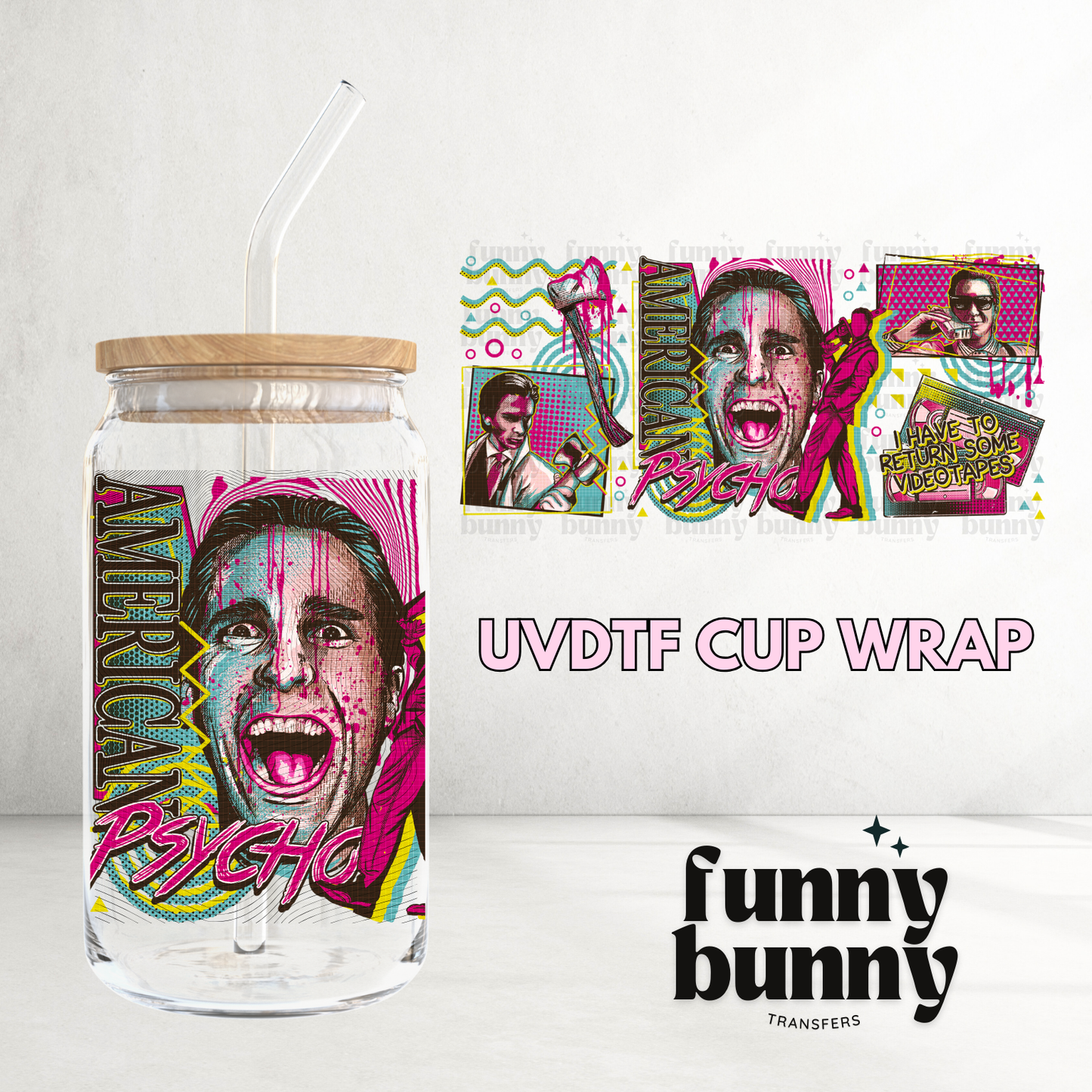 American Psycho - 16oz UVDTF Cup Wrap