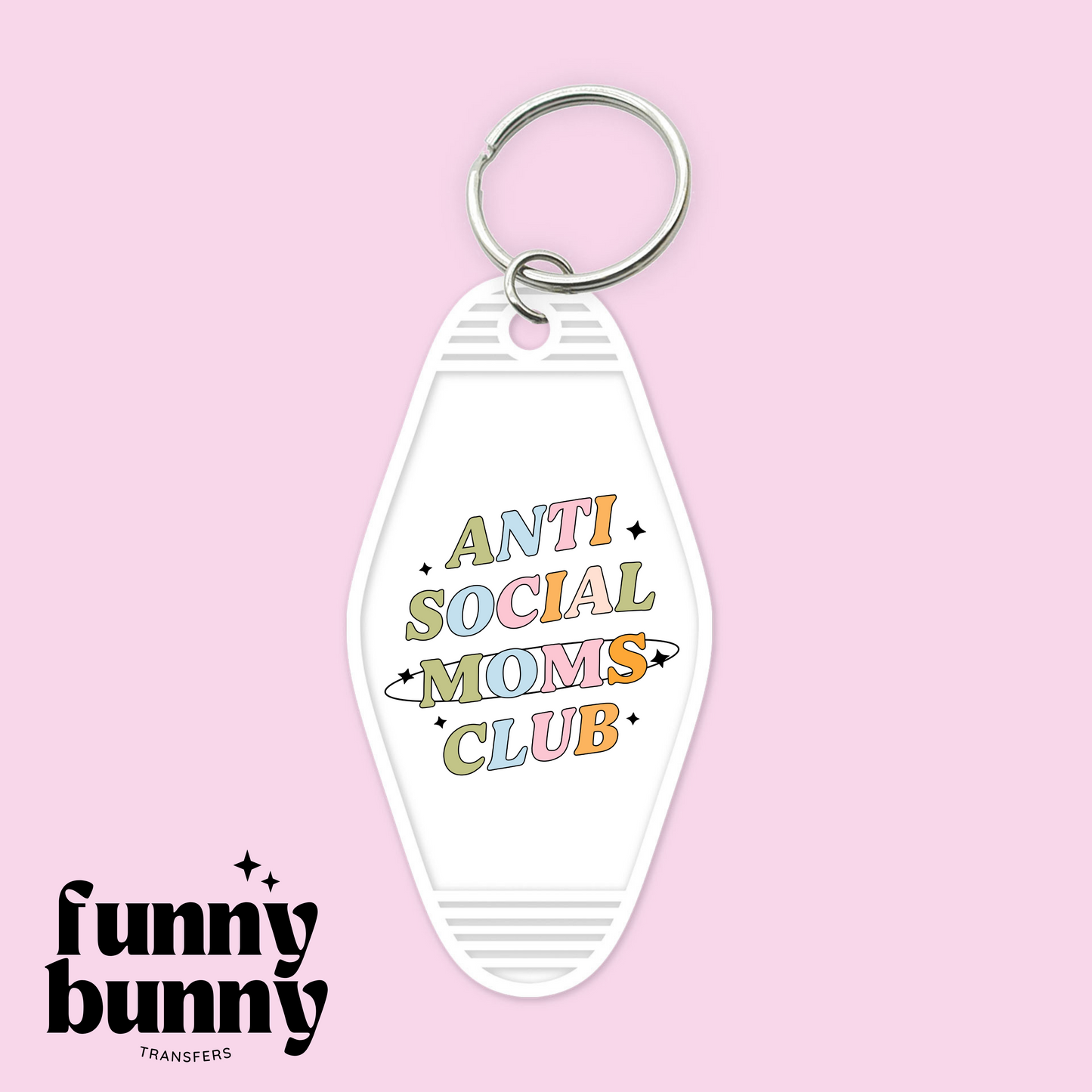 Anti Social Moms Club - Motel Keychain