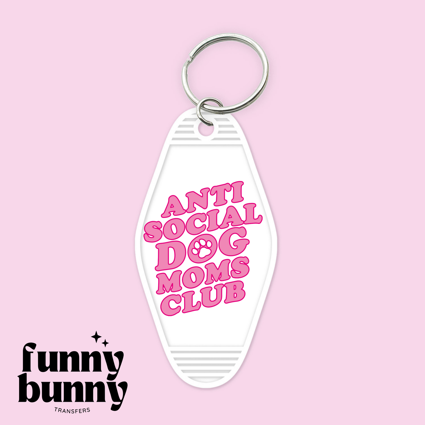 Anti social dog moms club - Motel Keychain
