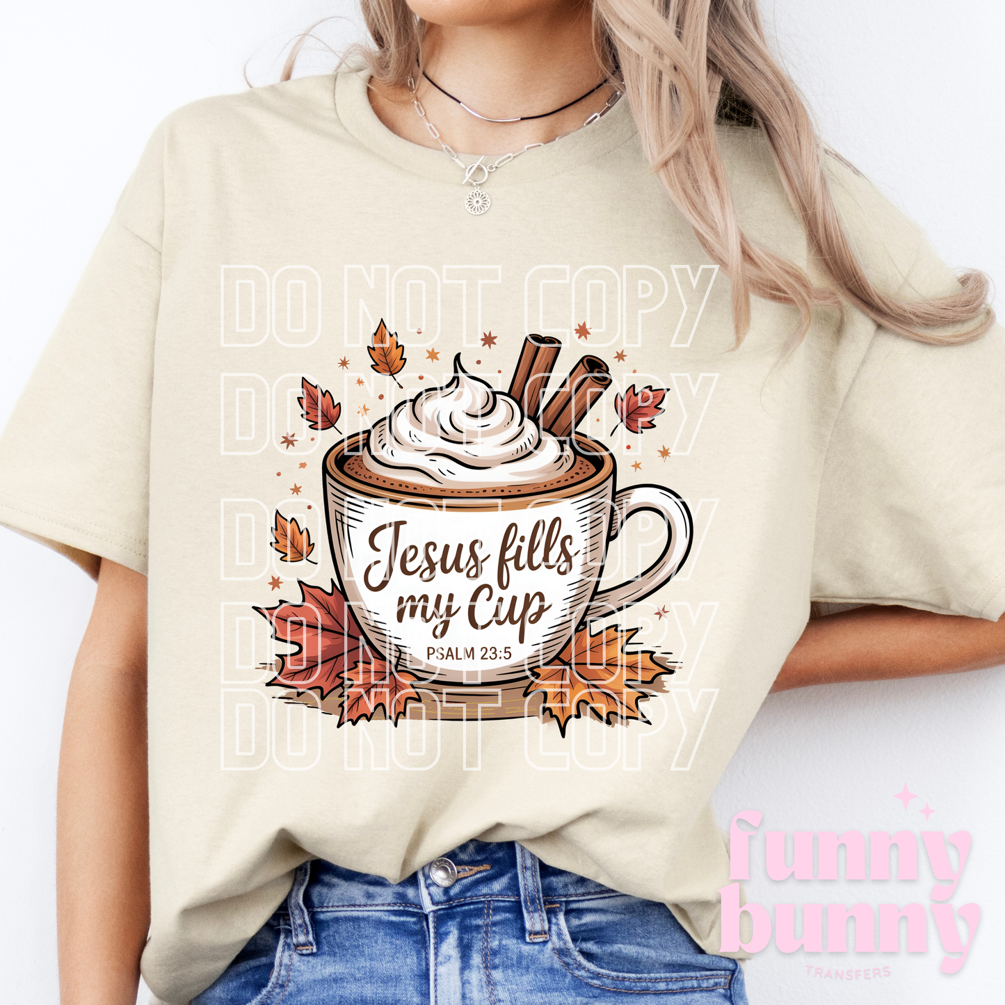Autumn Jesus Fills My Cup - DTF Transfer