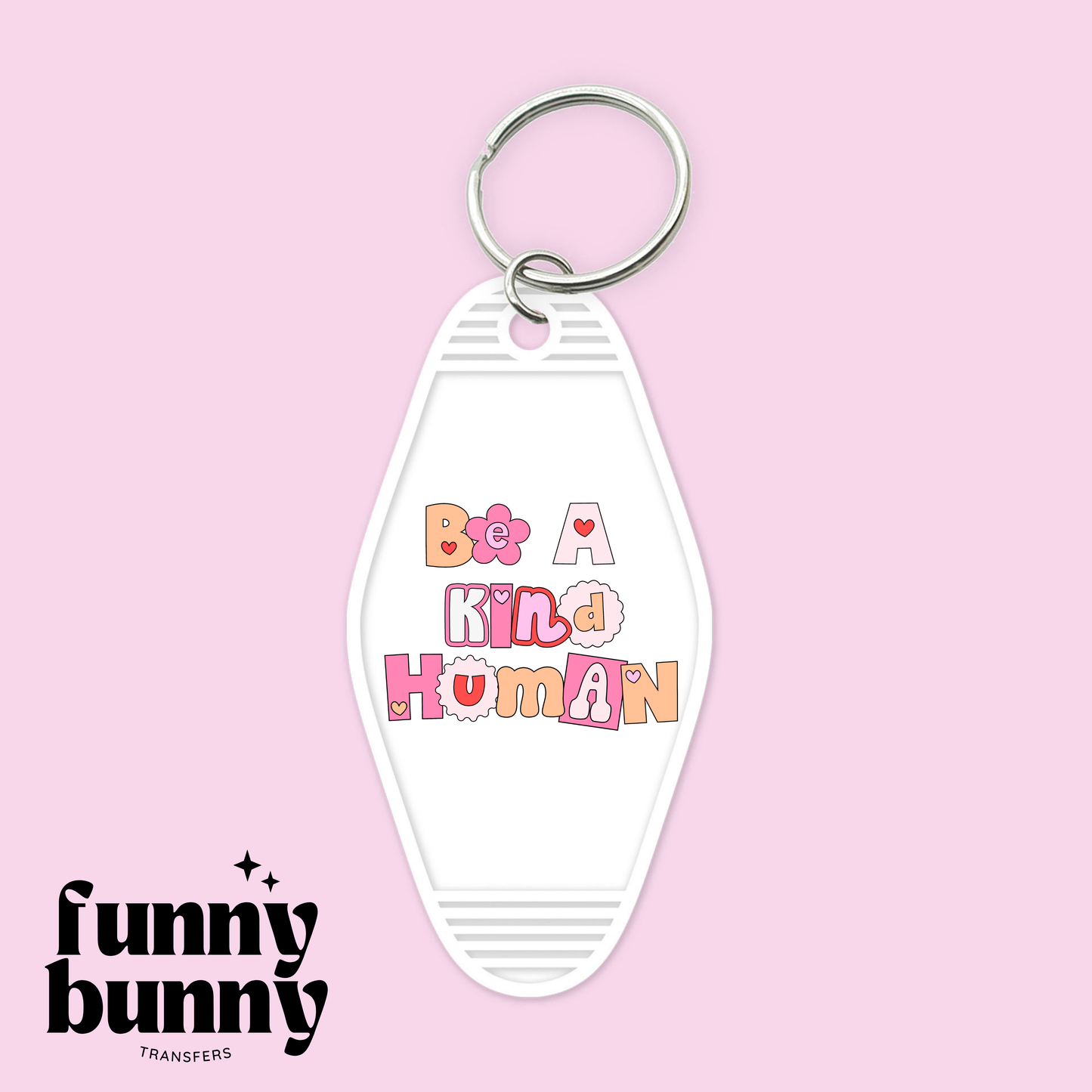 Be A Kind Human - Motel Keychain