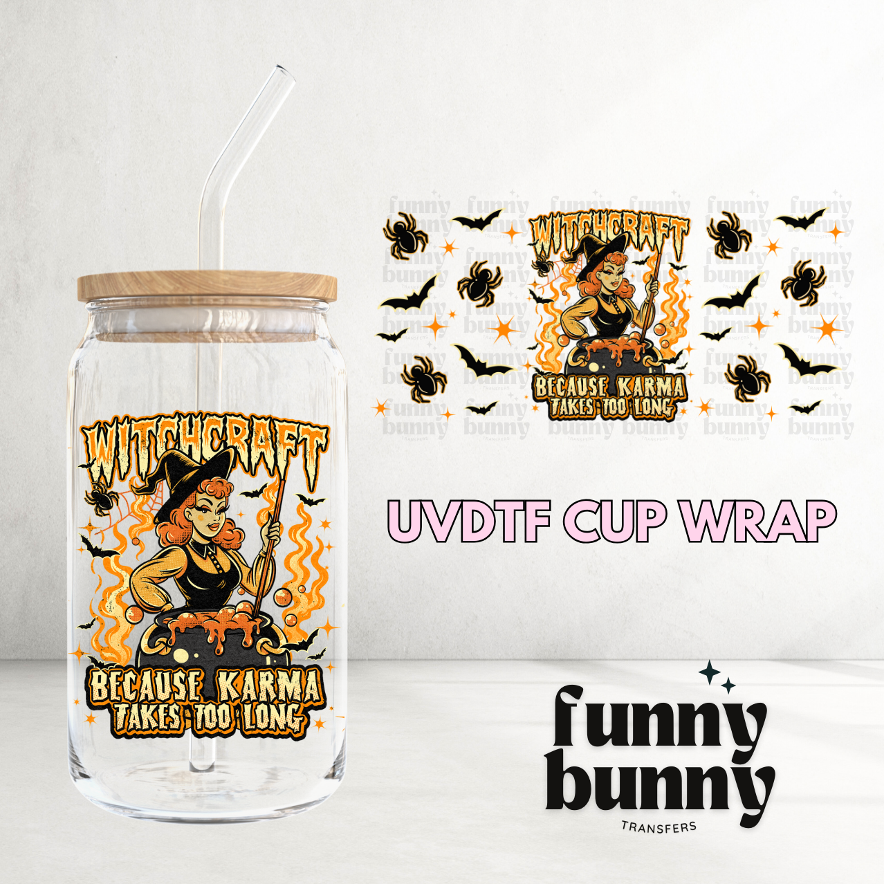 Because Karma - 16oz UVDTF Cup Wrap