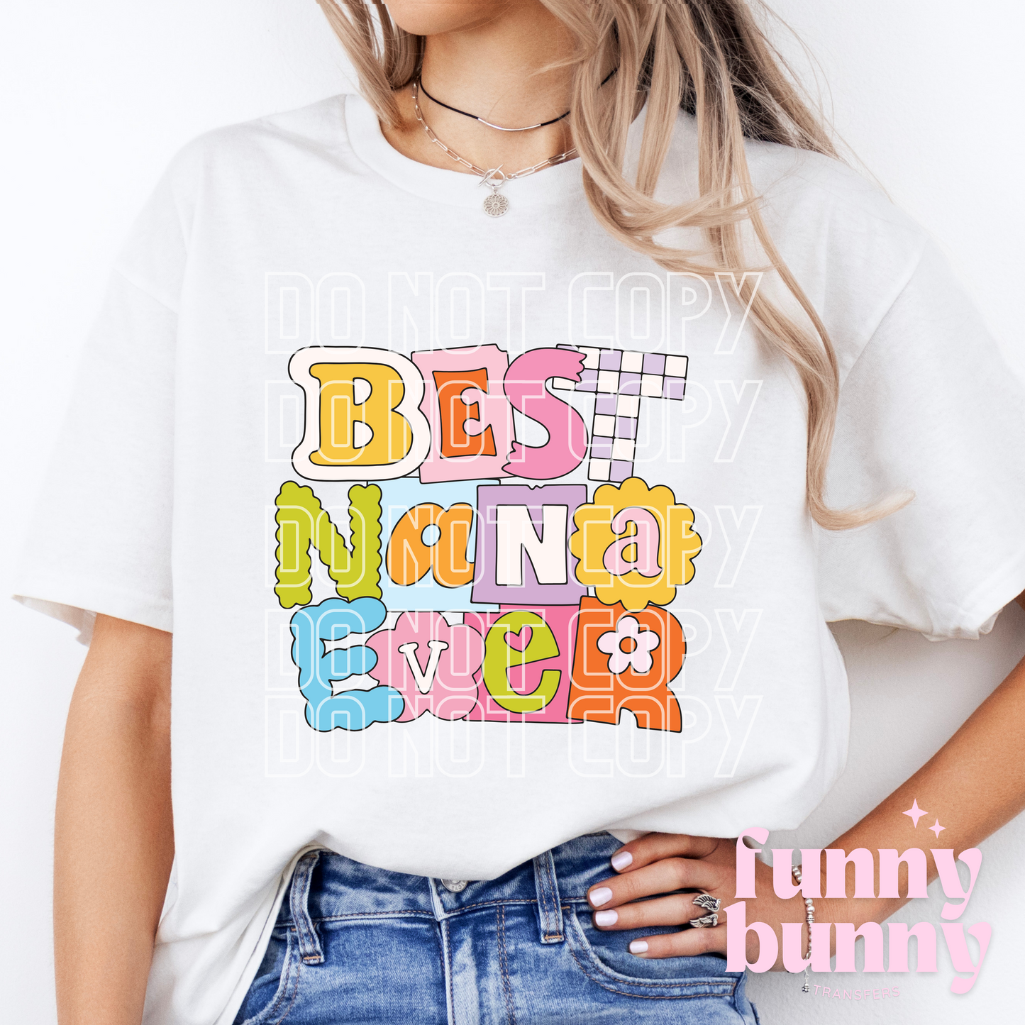 Best Nana Ever - DTF Transfer