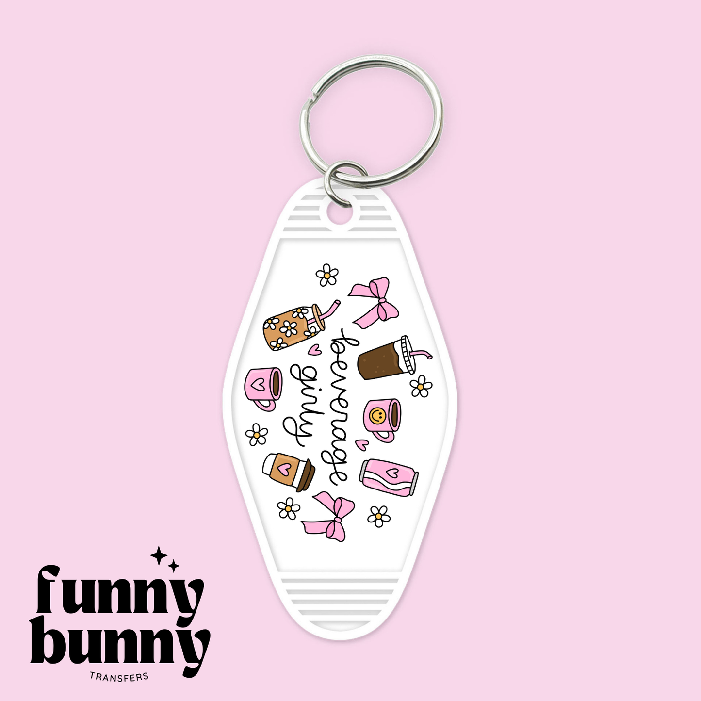 Beverage Girly - Motel Keychain