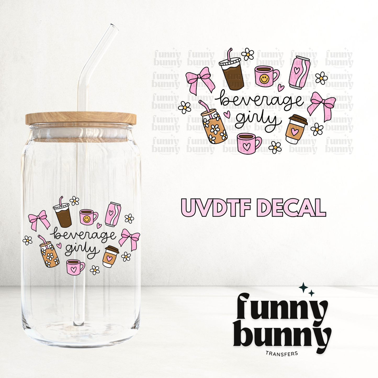Beverage Girly - UVDTF Decal