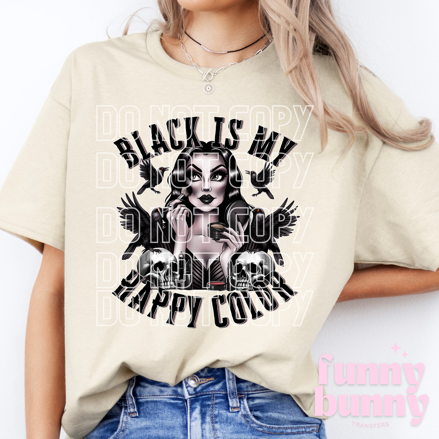 Black Is My Happy Color - DTF Transfer