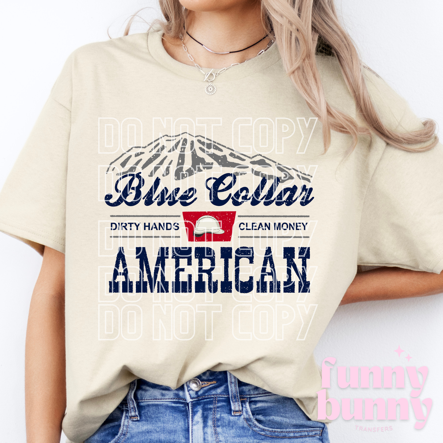Blue Collar American - DTF Transfer