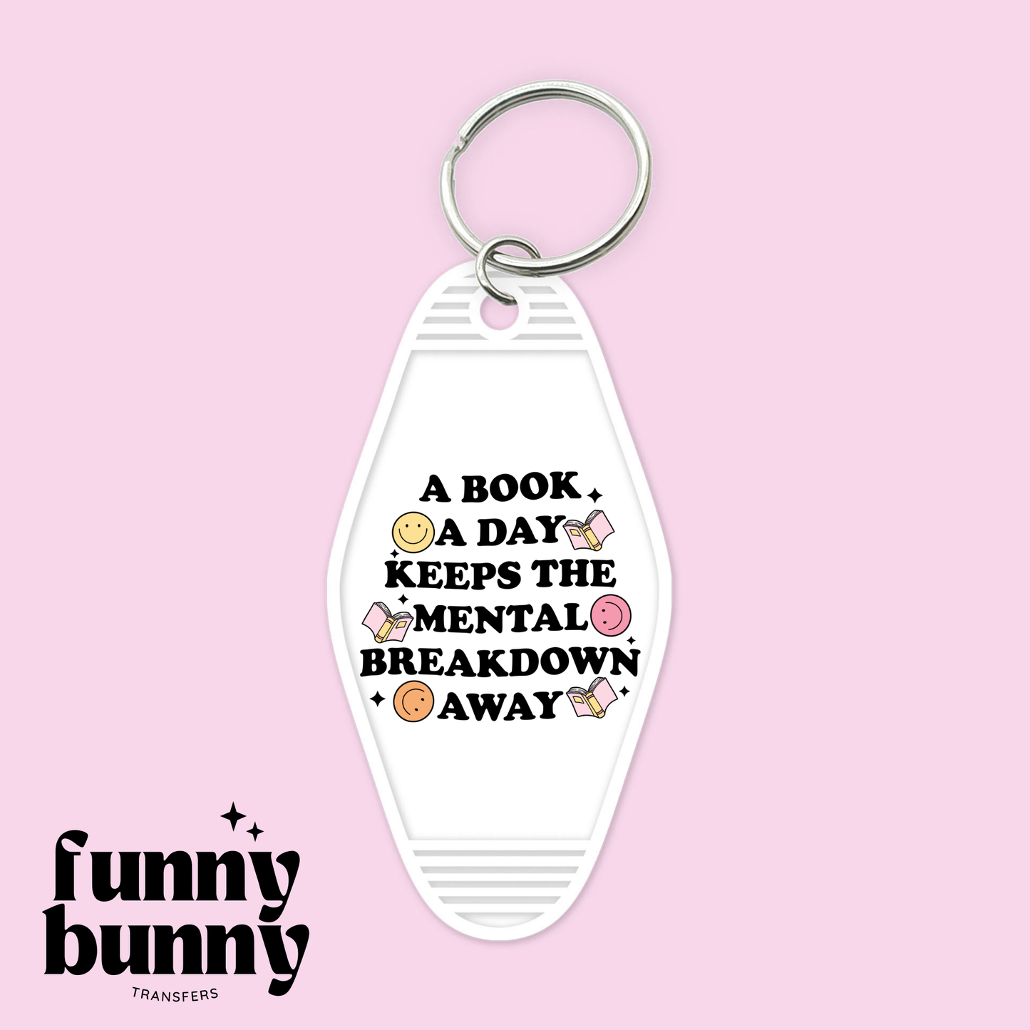 Book A Day Mental Breakdown Away - Motel Keychain