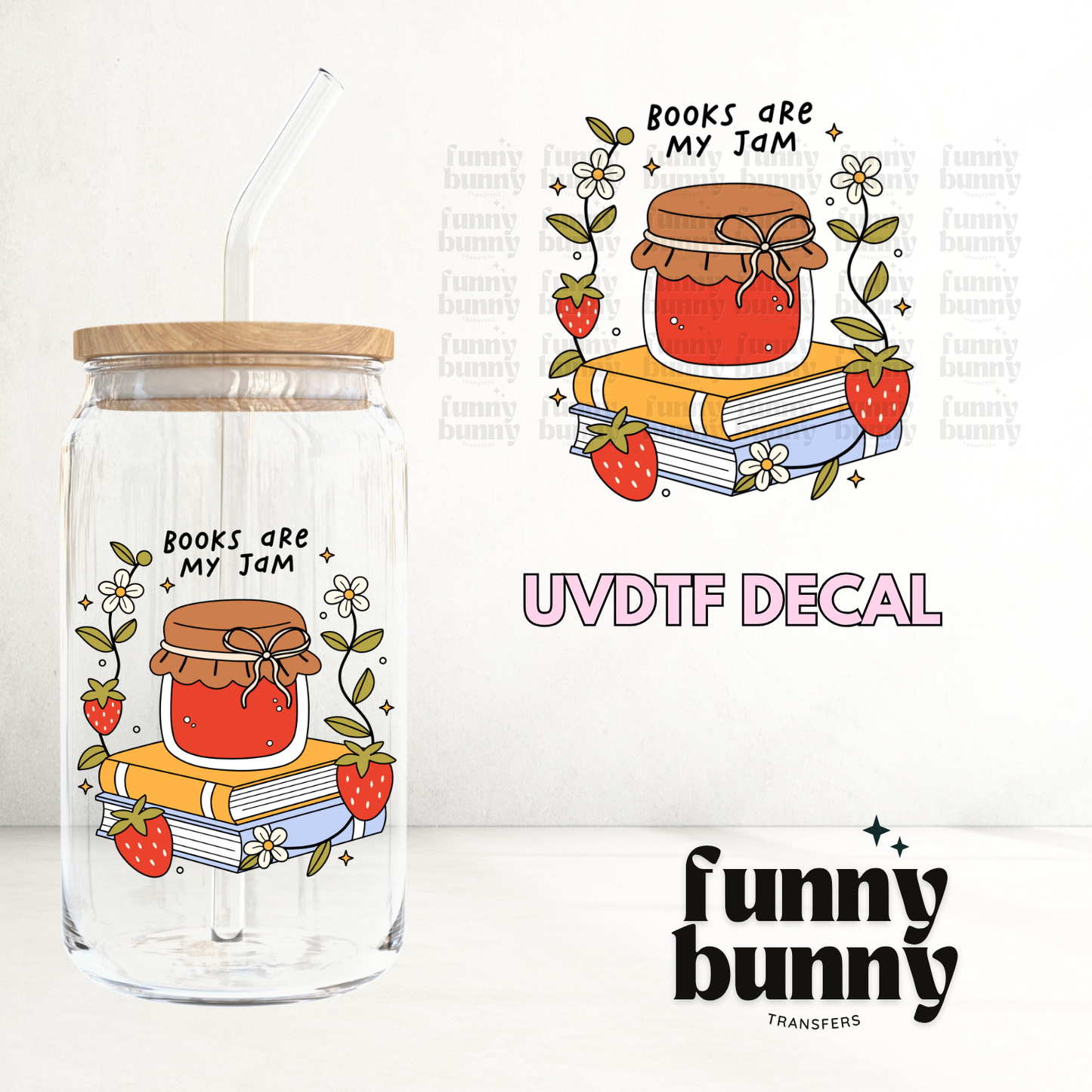 Books Are Literally My Jam - UVDTF Decal