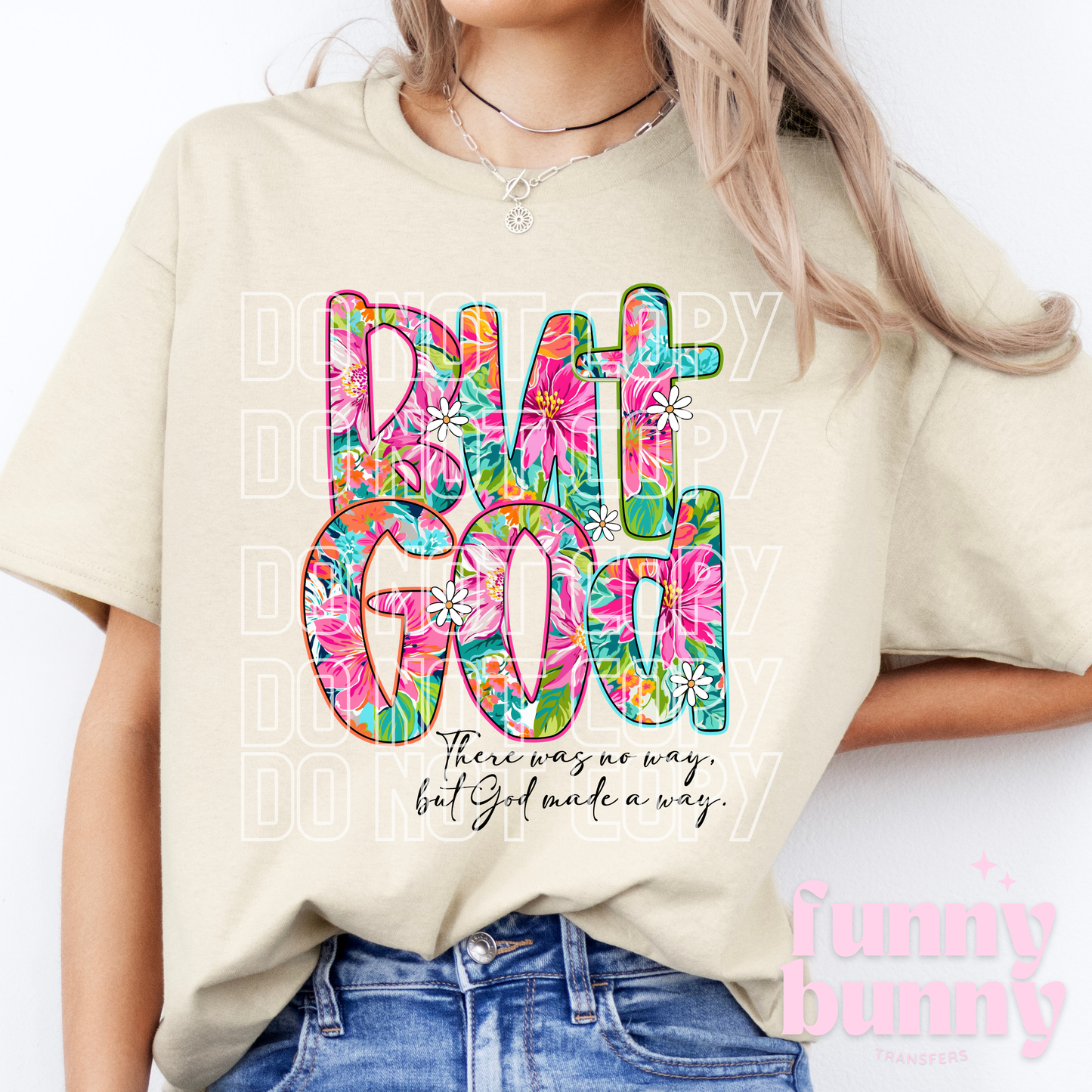 But God Floral - DTF Transfer