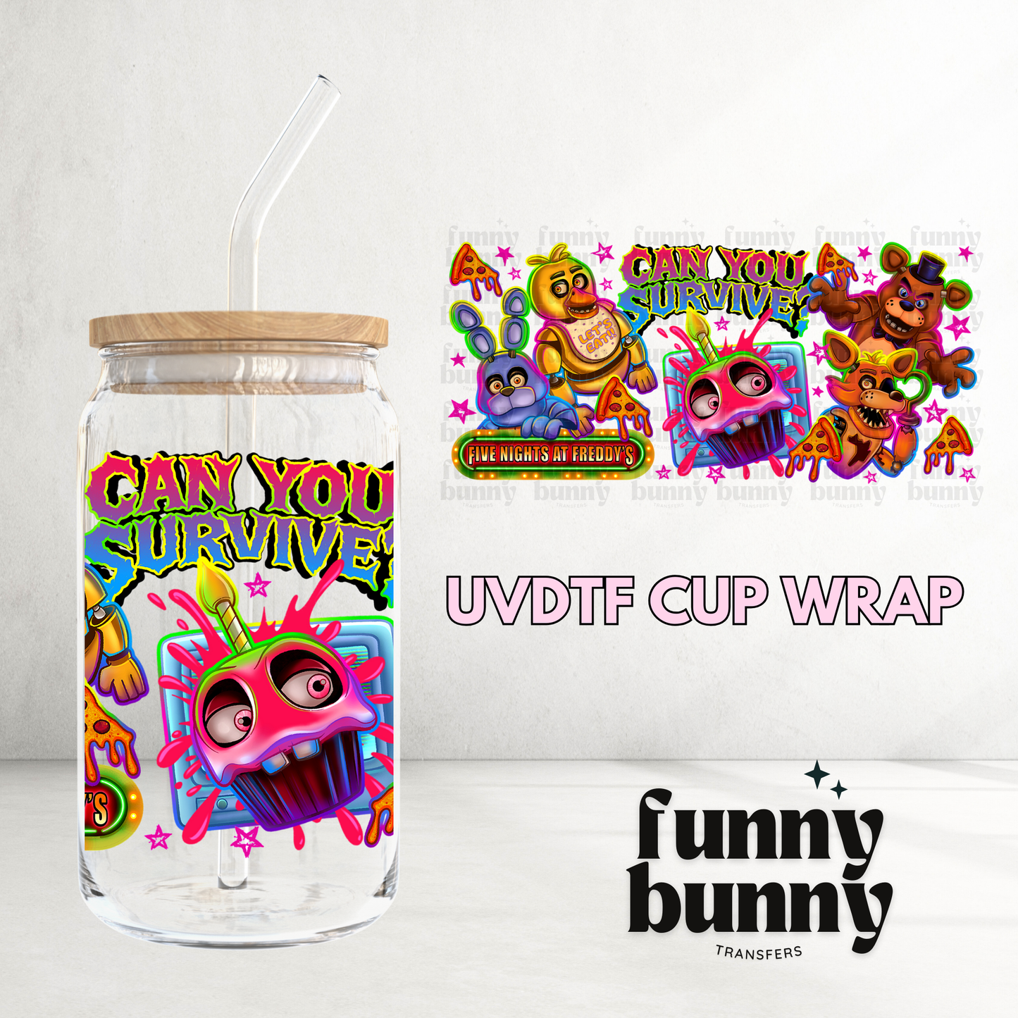 Can You Survive - 16oz UVDTF Cup Wrap