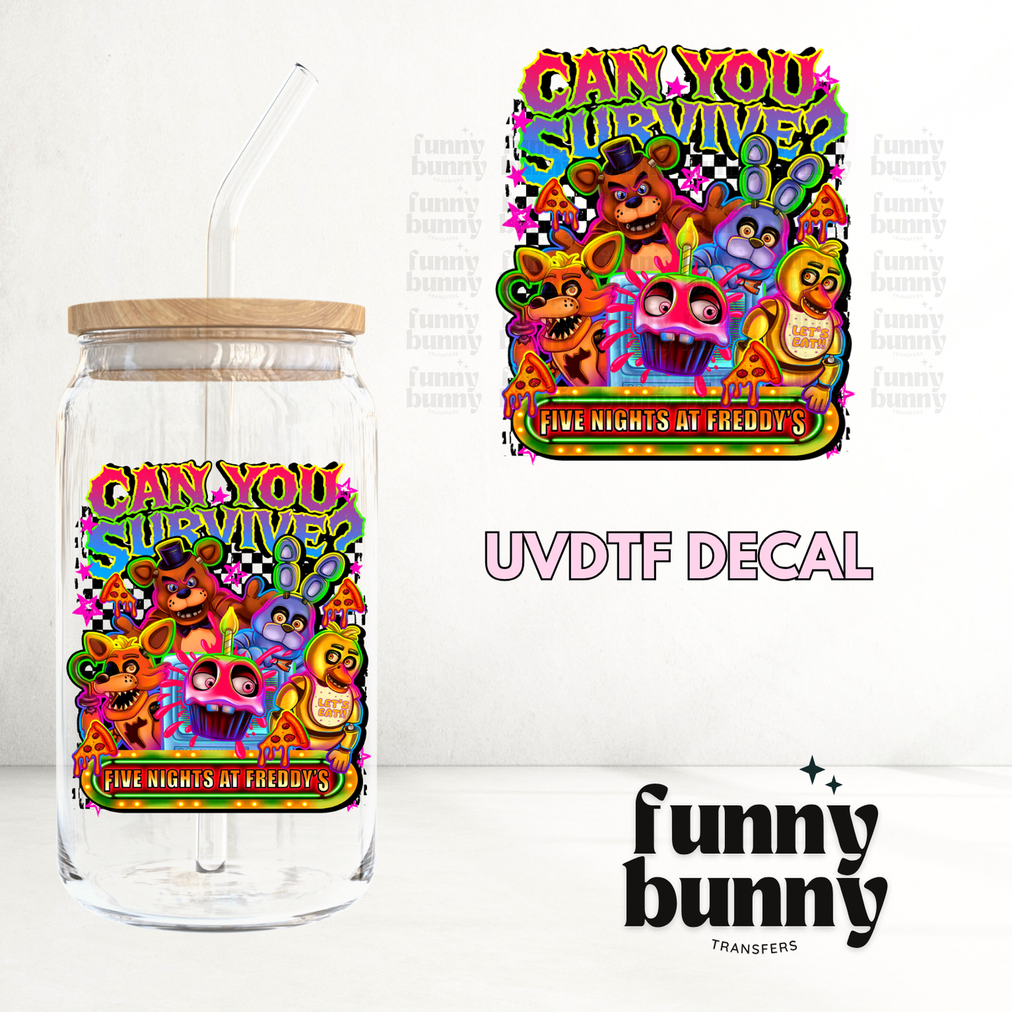 Can You Survive Freddy - UVDTF Decal