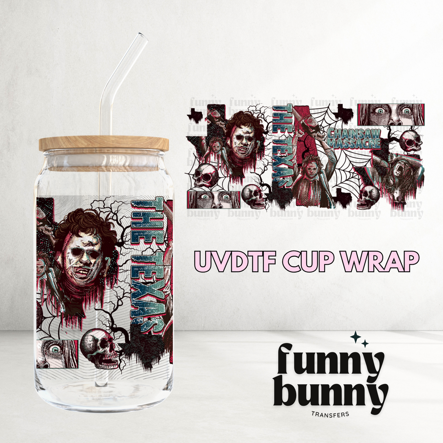 Chainsaw Texas - 16oz UVDTF Cup Wrap