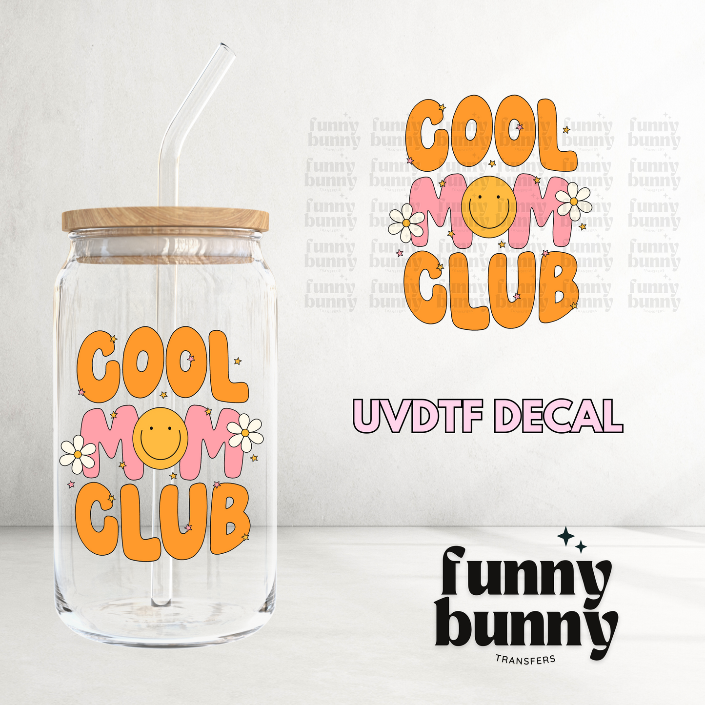 Cool Mom Club Smiley - UVDTF Decal