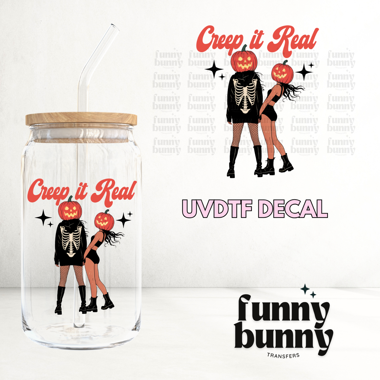 Creep It Real - UVDTF Decal