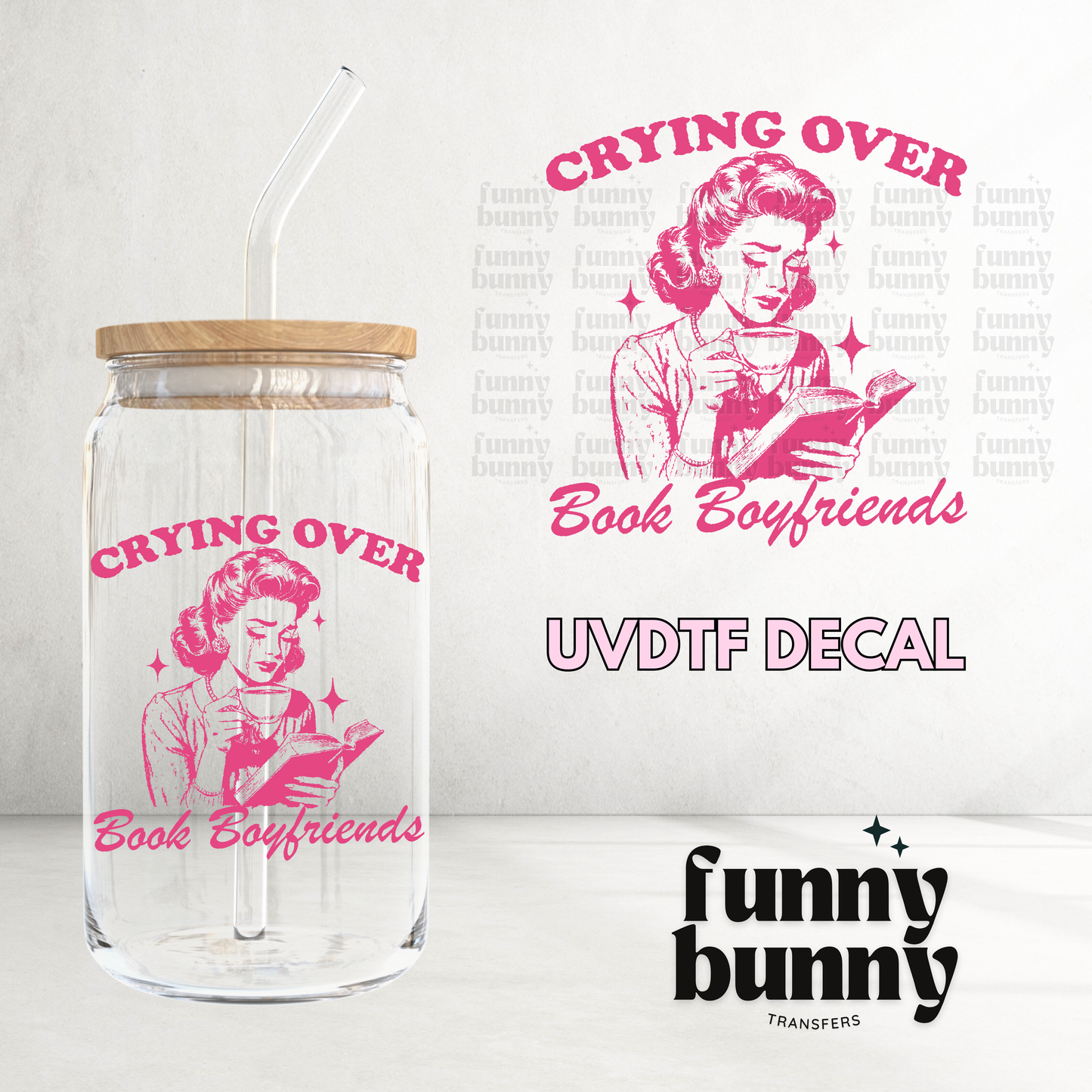 Crying Over Book Boyfriends - UVDTF Decal