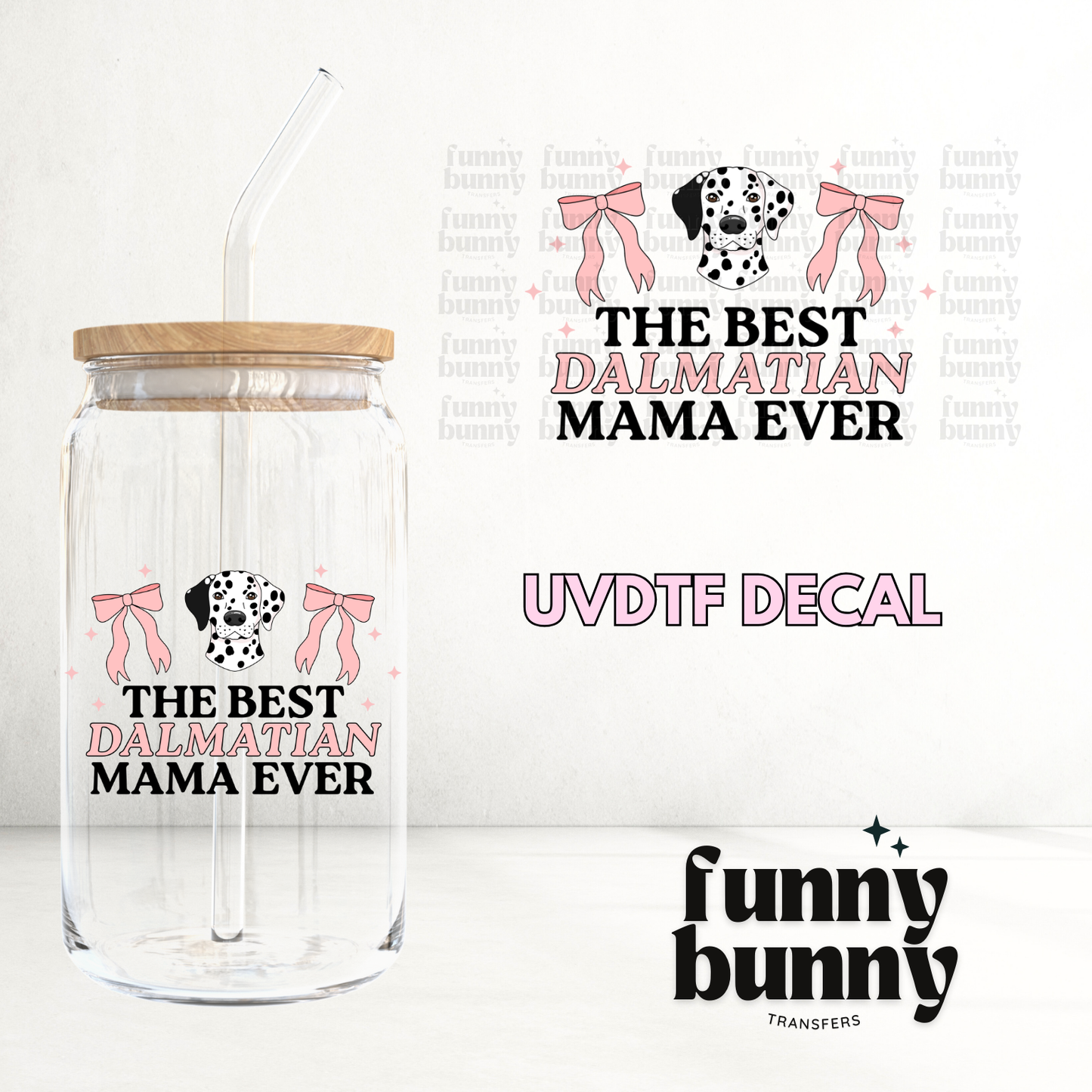 Dalmatian Mama - UVDTF Decal