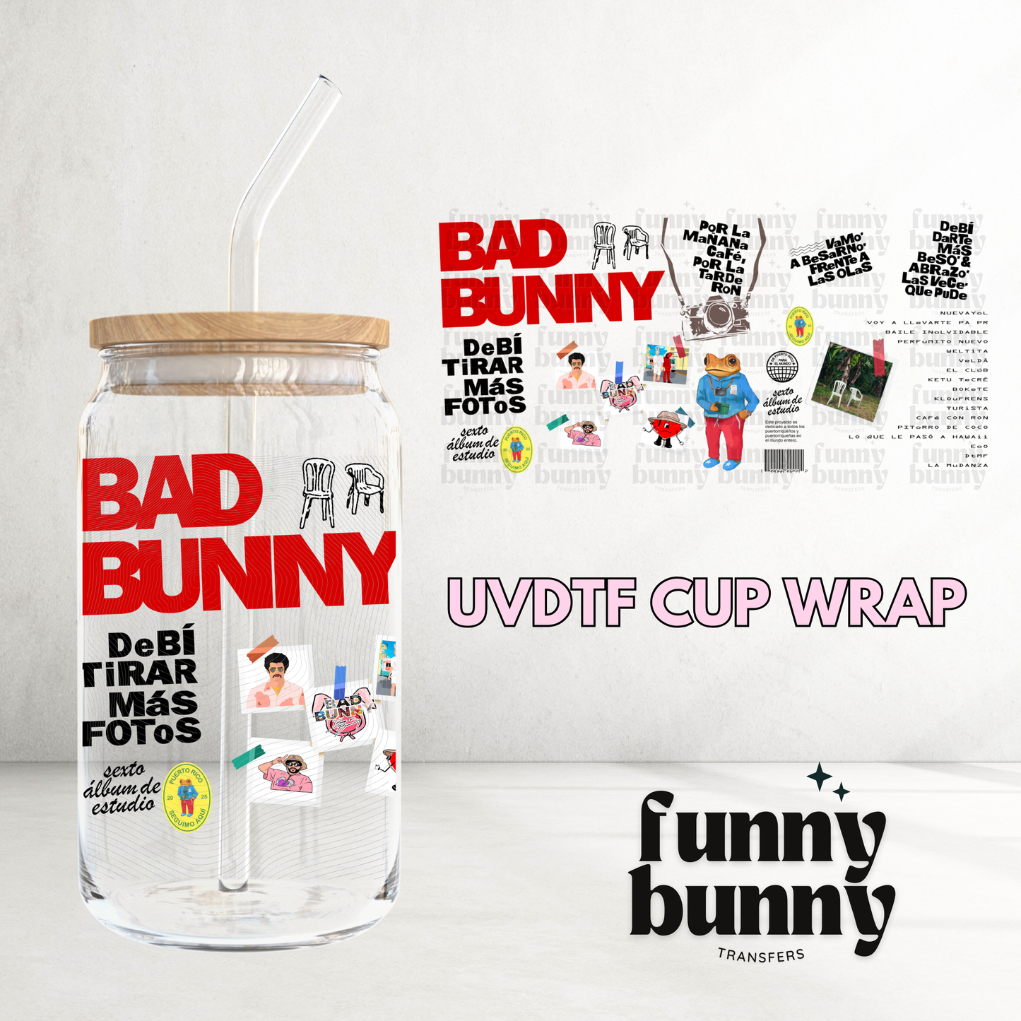 Debi Tirar Mas Fotos - 16oz UVDTF Cup Wrap