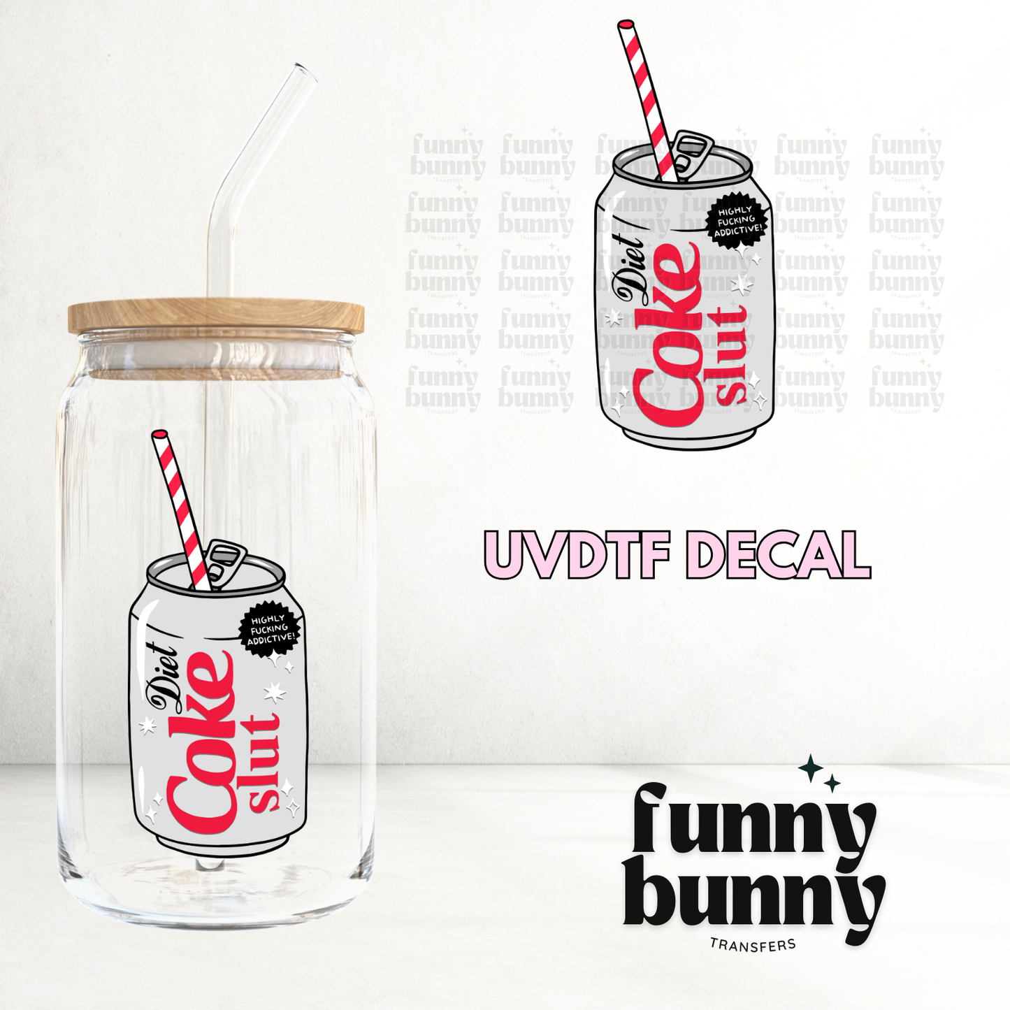 Diet Coke Slut - UVDTF Decal