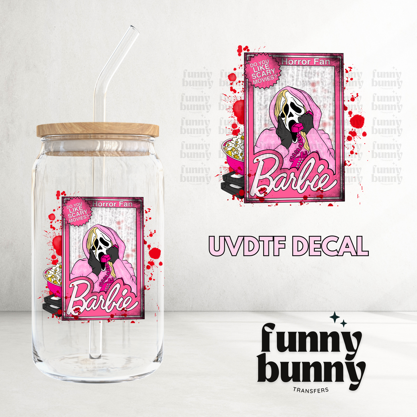 Do You Like Scary Movies - UVDTF Decal