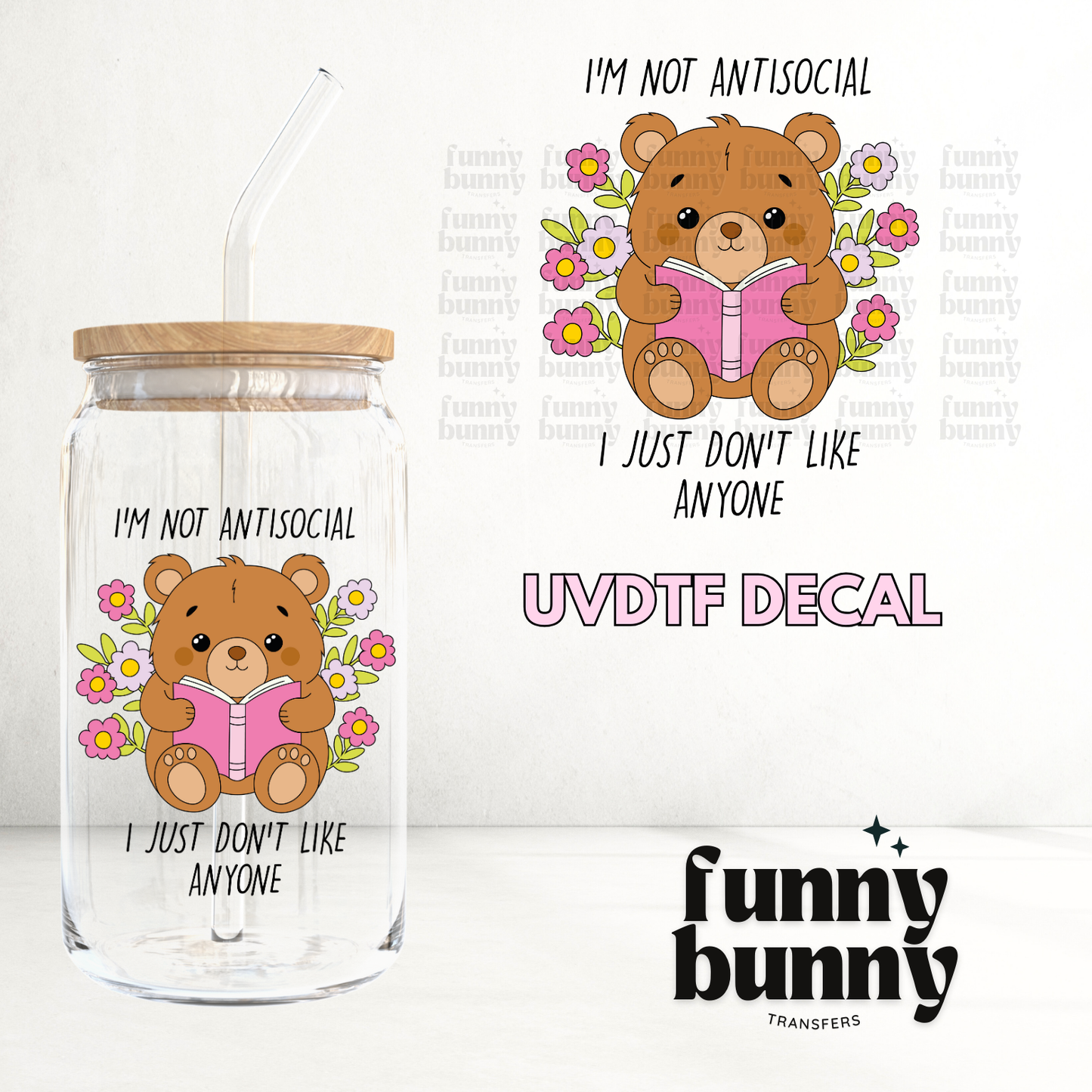 Don't Like Anyone Bear - UVDTF Decal