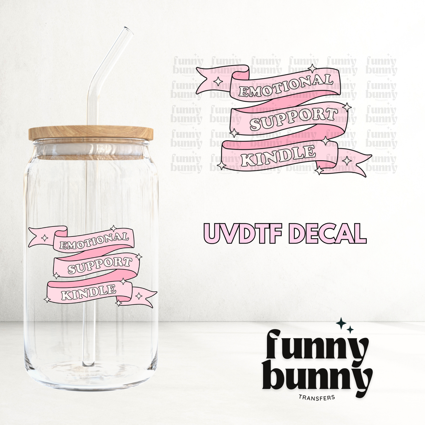 Emotional Support Kindle Pink - UVDTF Decal