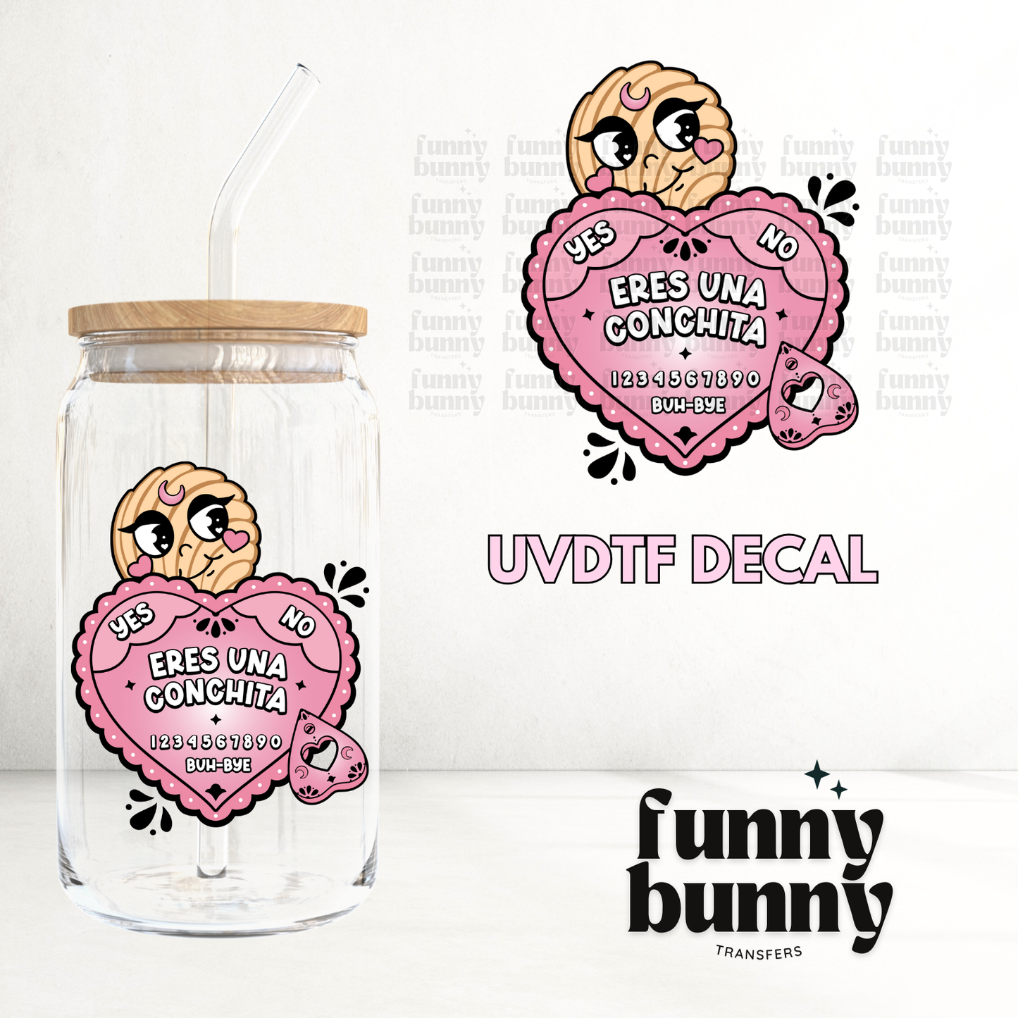 Eres Una Conchita - UVDTF Decal