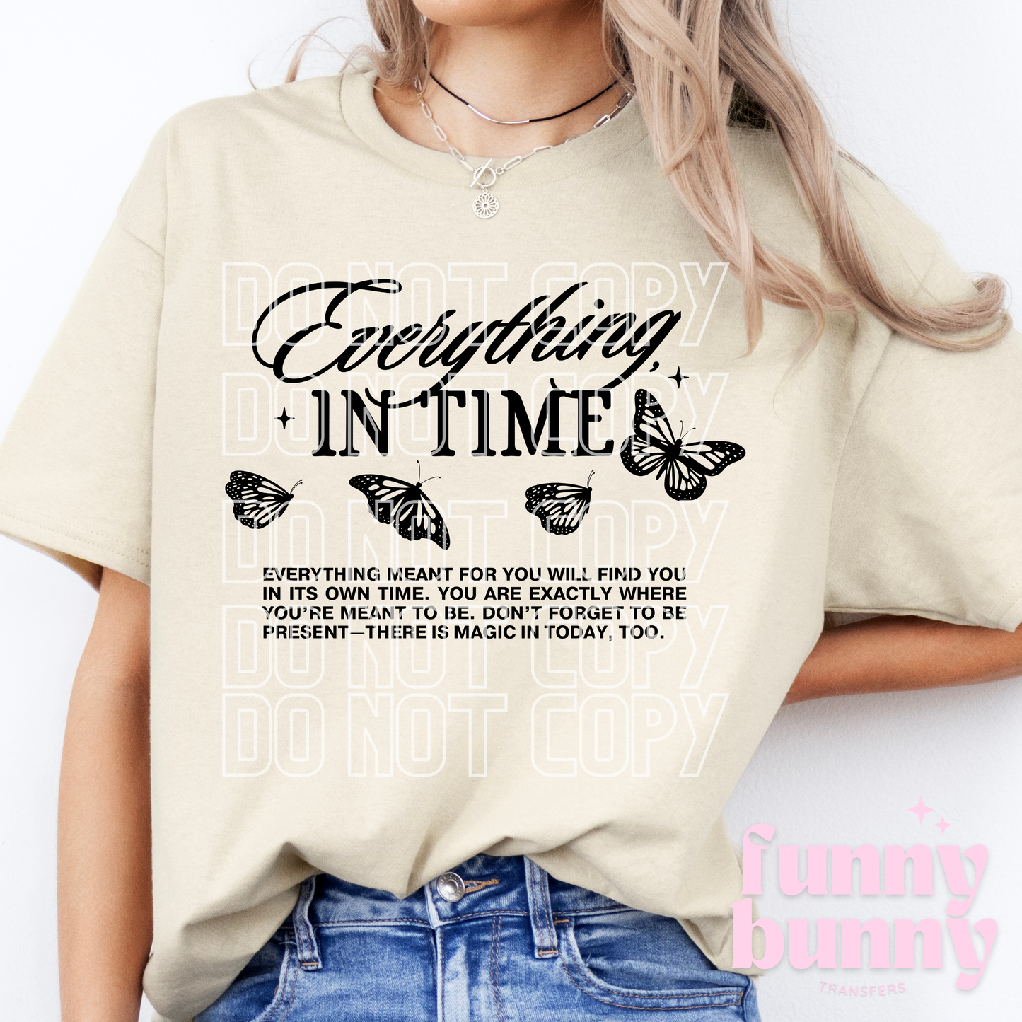 Everything In Time - DTF Transfer