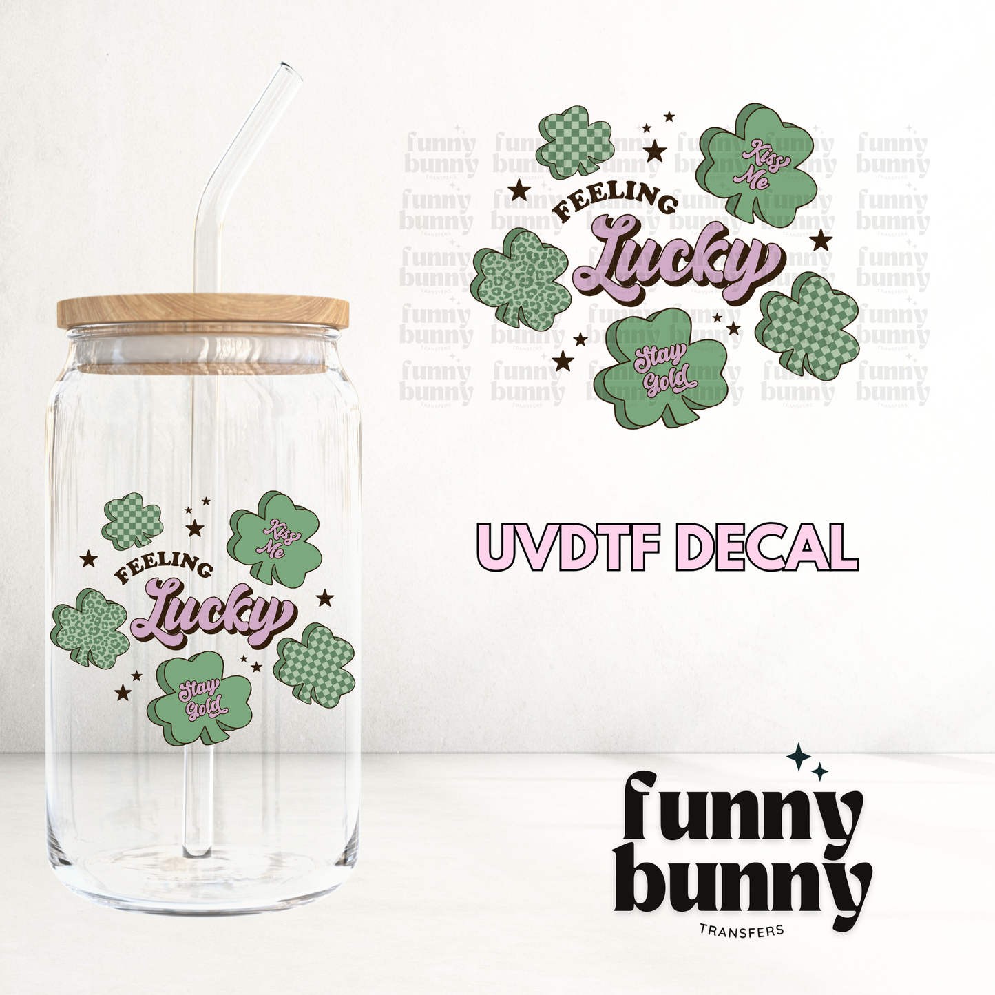 Feeling Lucky Clover - UVDTF Decal