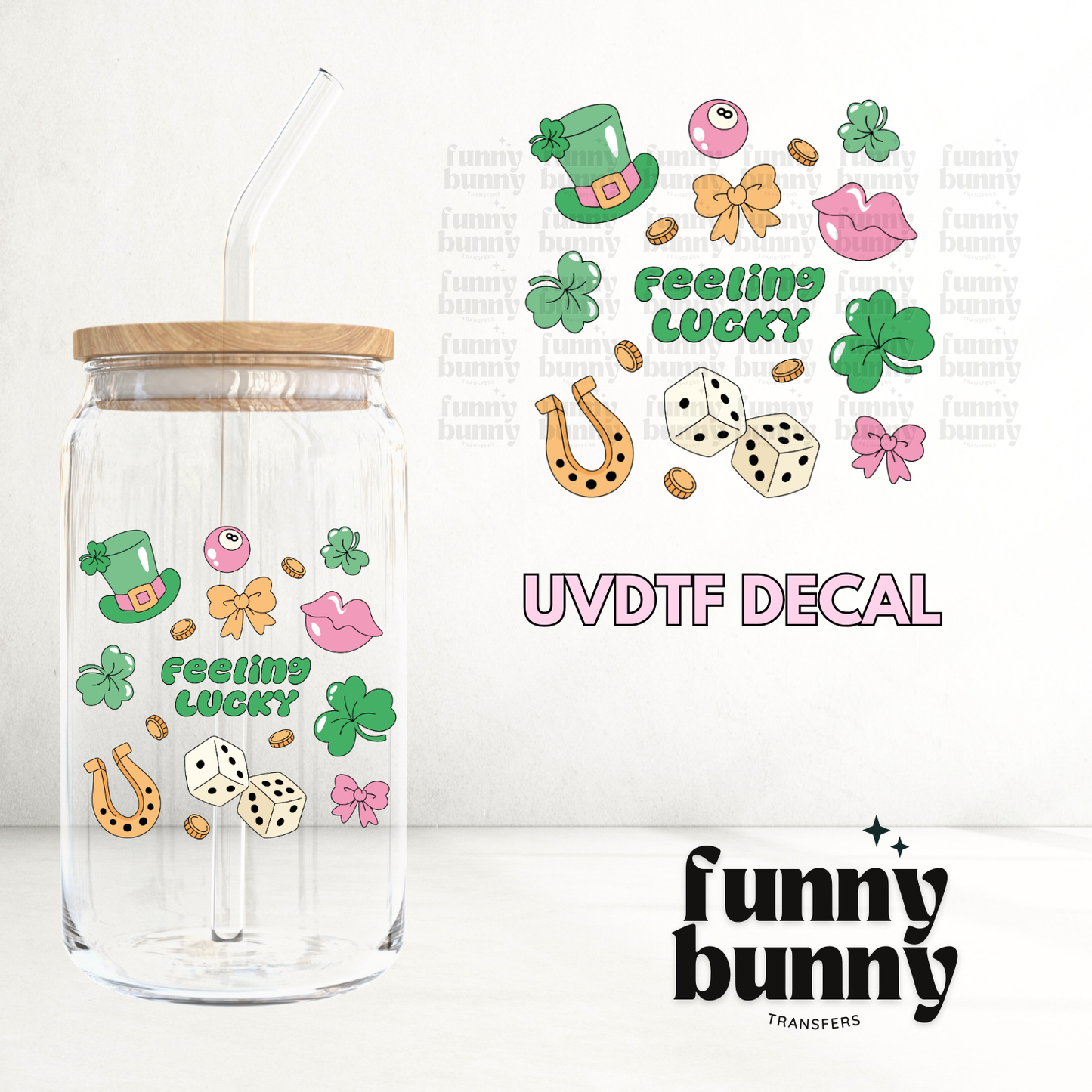 Feeling Lucky girly - UVDTF Decal