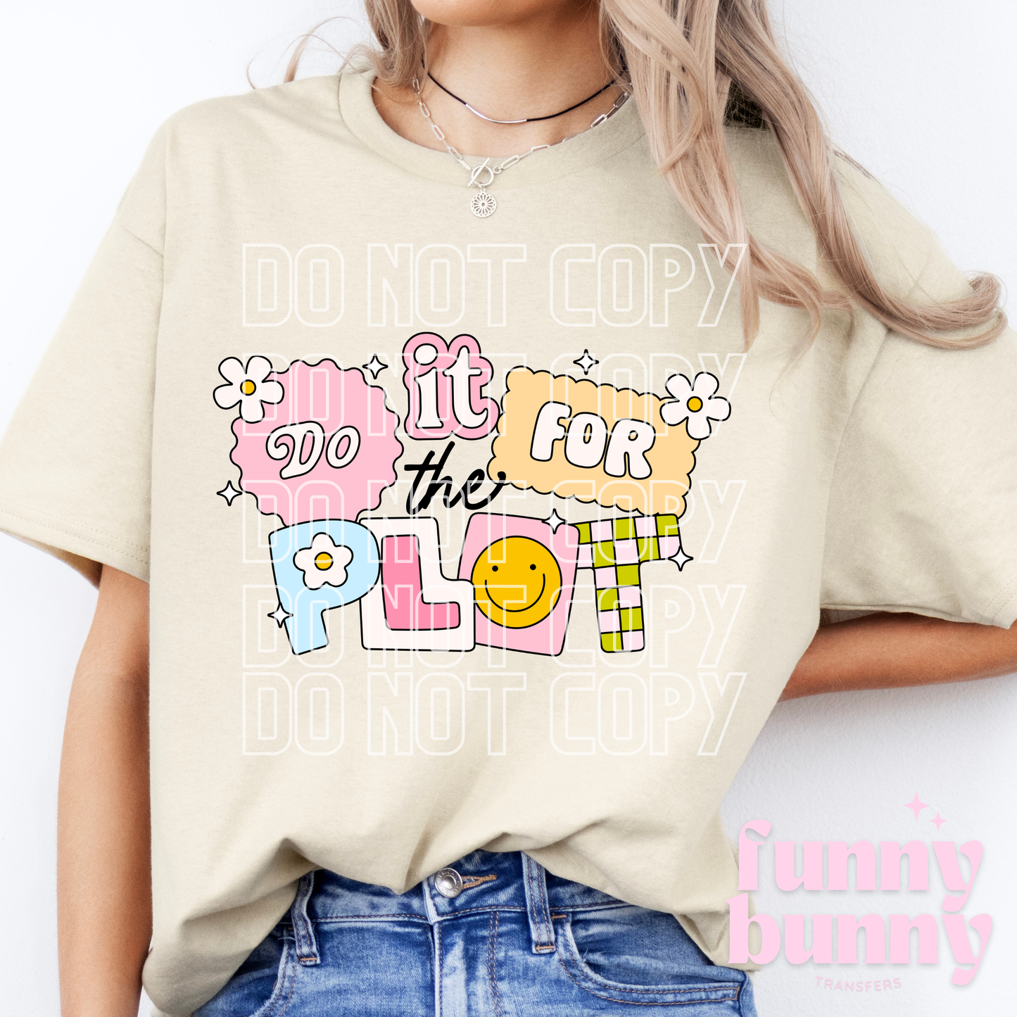 For The Plot - DTF Transfer