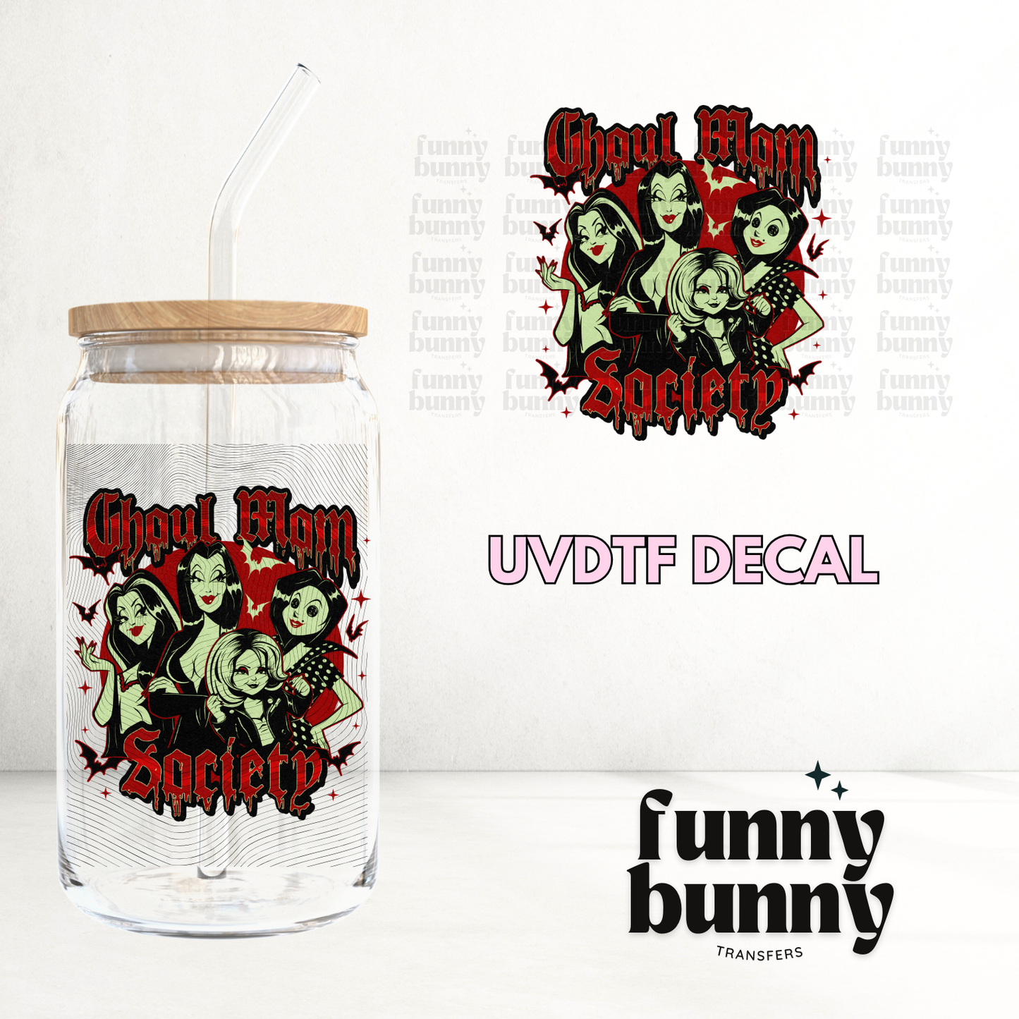 Ghoul Mom Society - UVDTF Decal