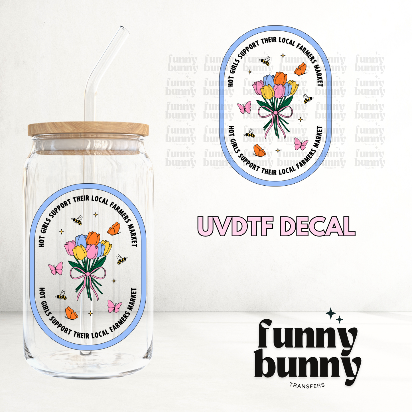 Girls Support Local Markets I - UVDTF Decal