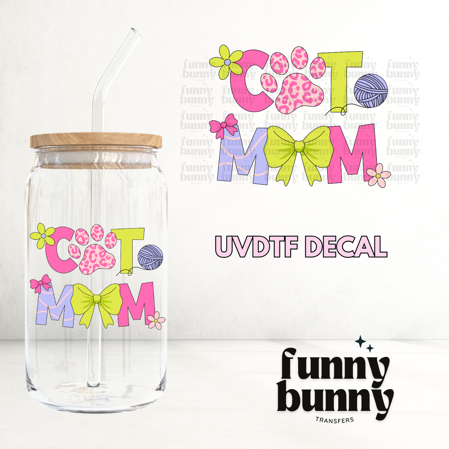 Girly Cat Mom - UVDTF Decal