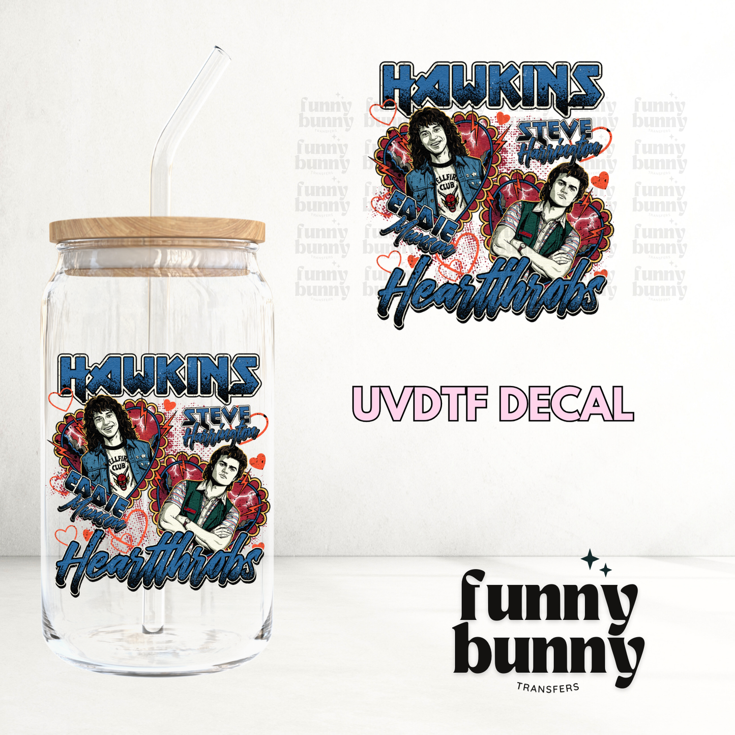 Hawkins Heartthrobs - UVDTF Decal