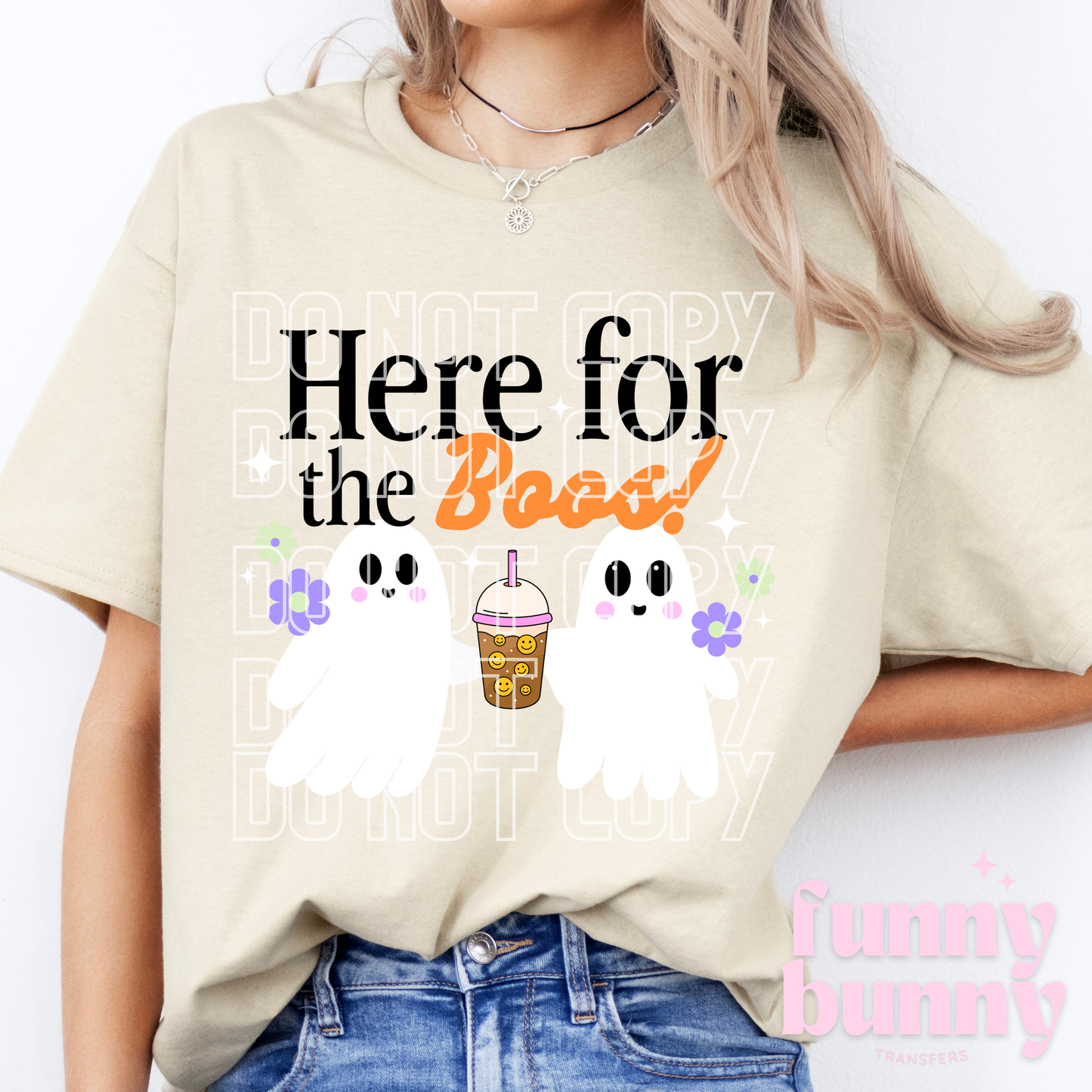 Here For The Boos 2.0 - DTF Transfer