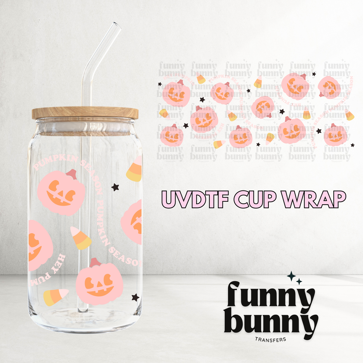 Hey Pumpkin Season - 16oz UVDTF Cup Wrap