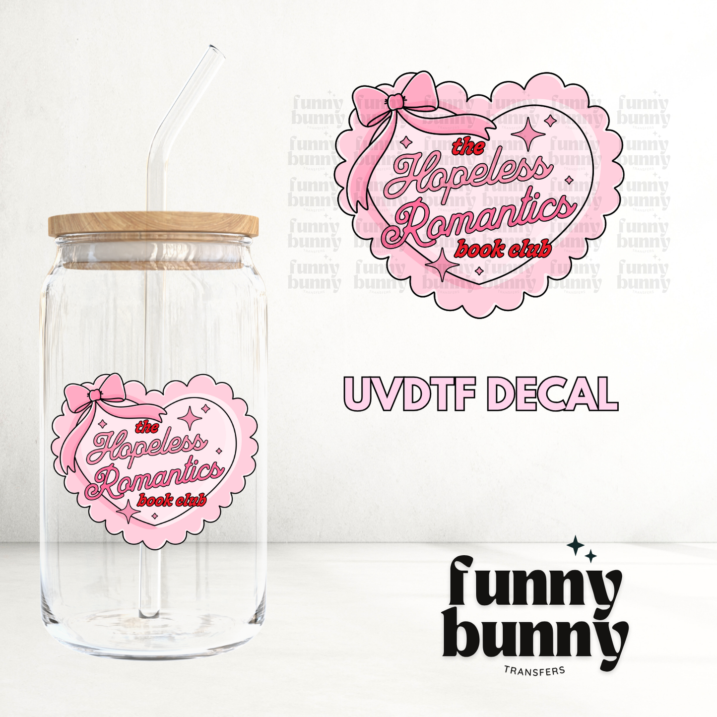 Hopeless Romantics Heart - UVDTF Decal