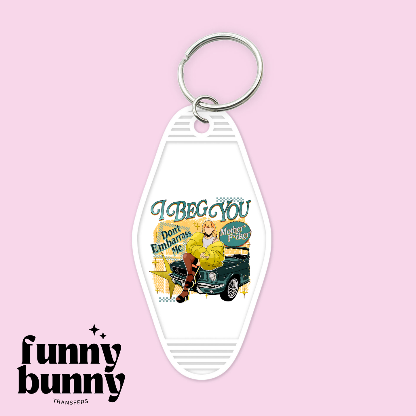 I Beg You - Motel Keychain