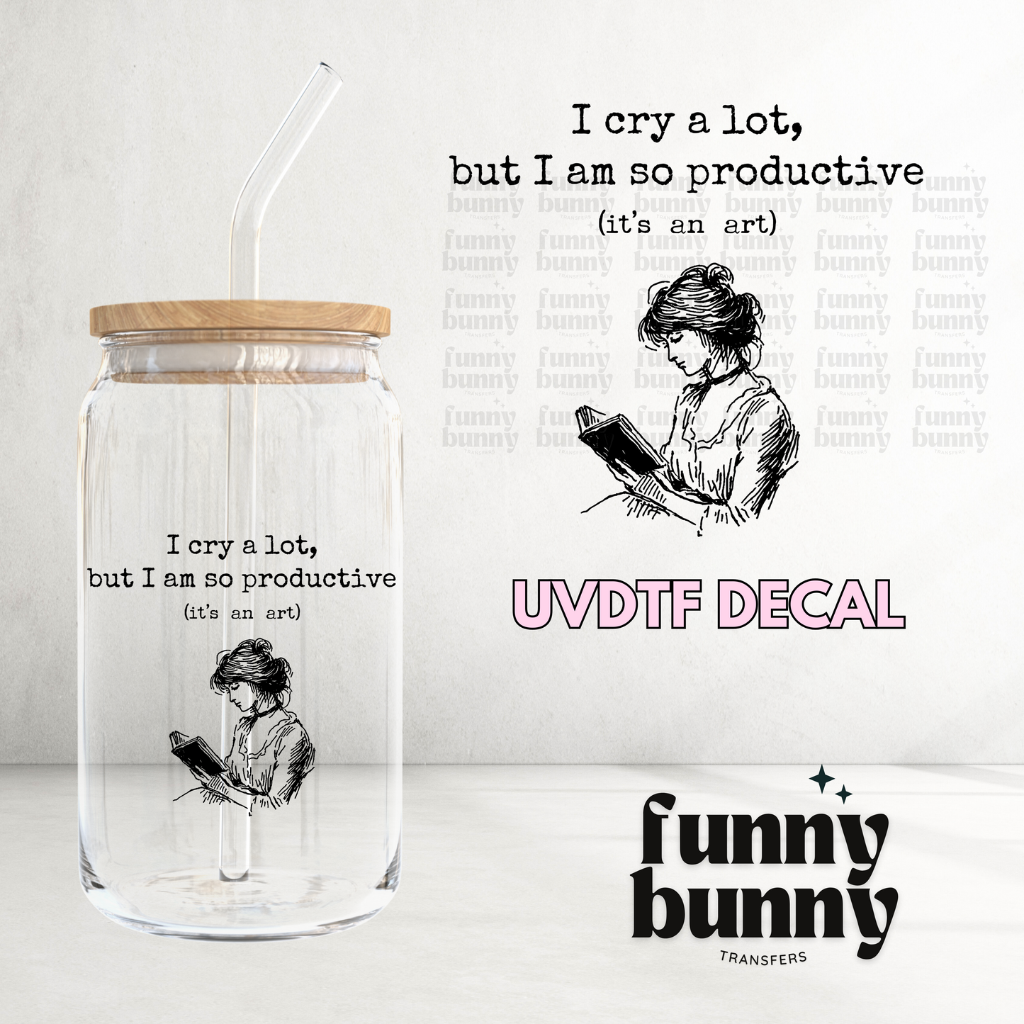 I Cry A Lot - UVDTF Decal