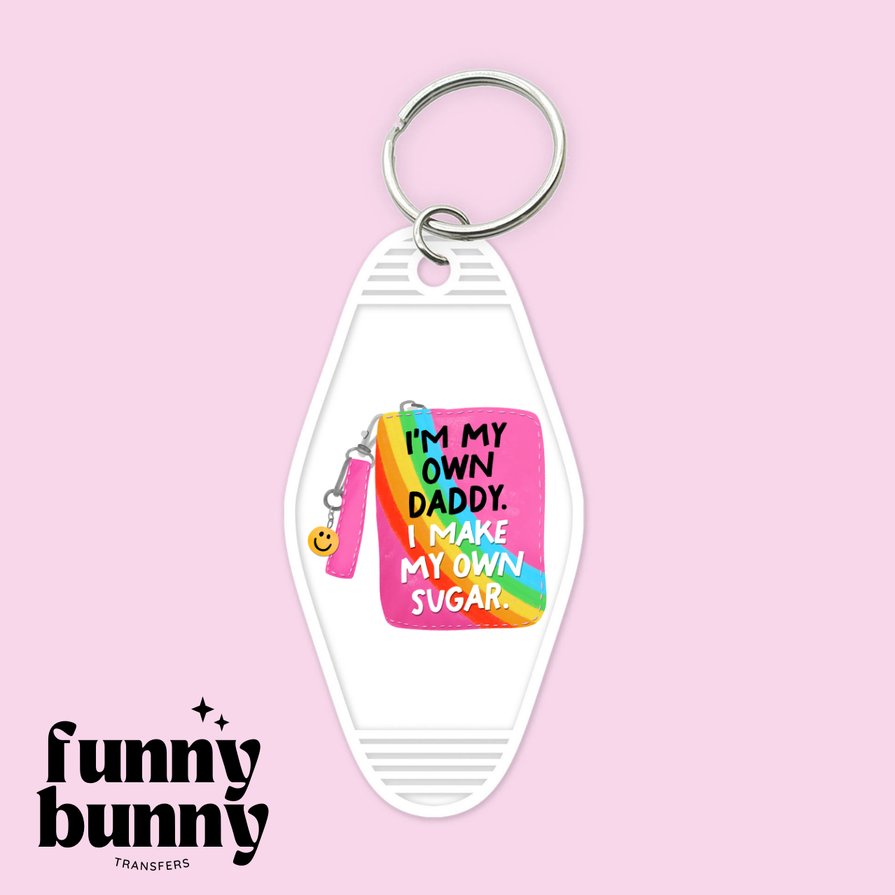 I'm My Own Daddy - Motel Keychain