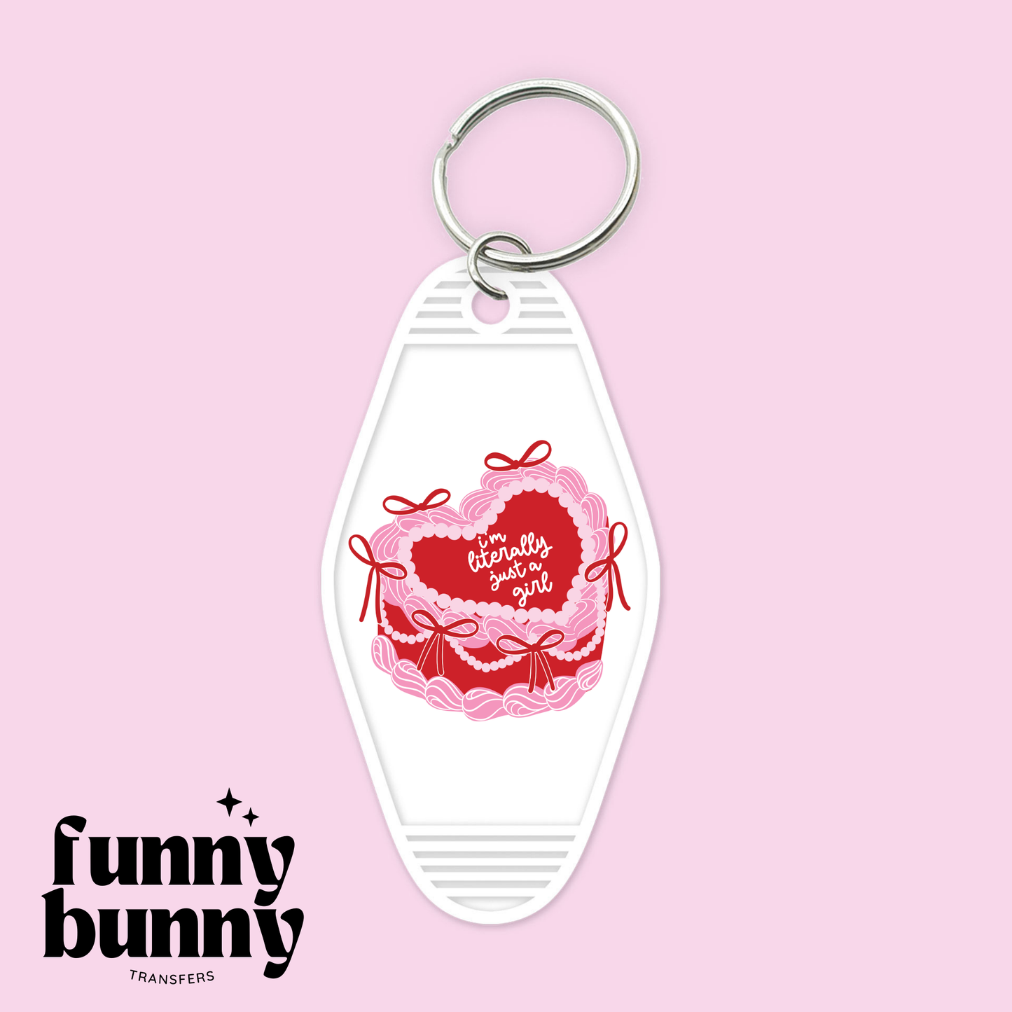 Im Literally Just A Girl - Motel Keychain