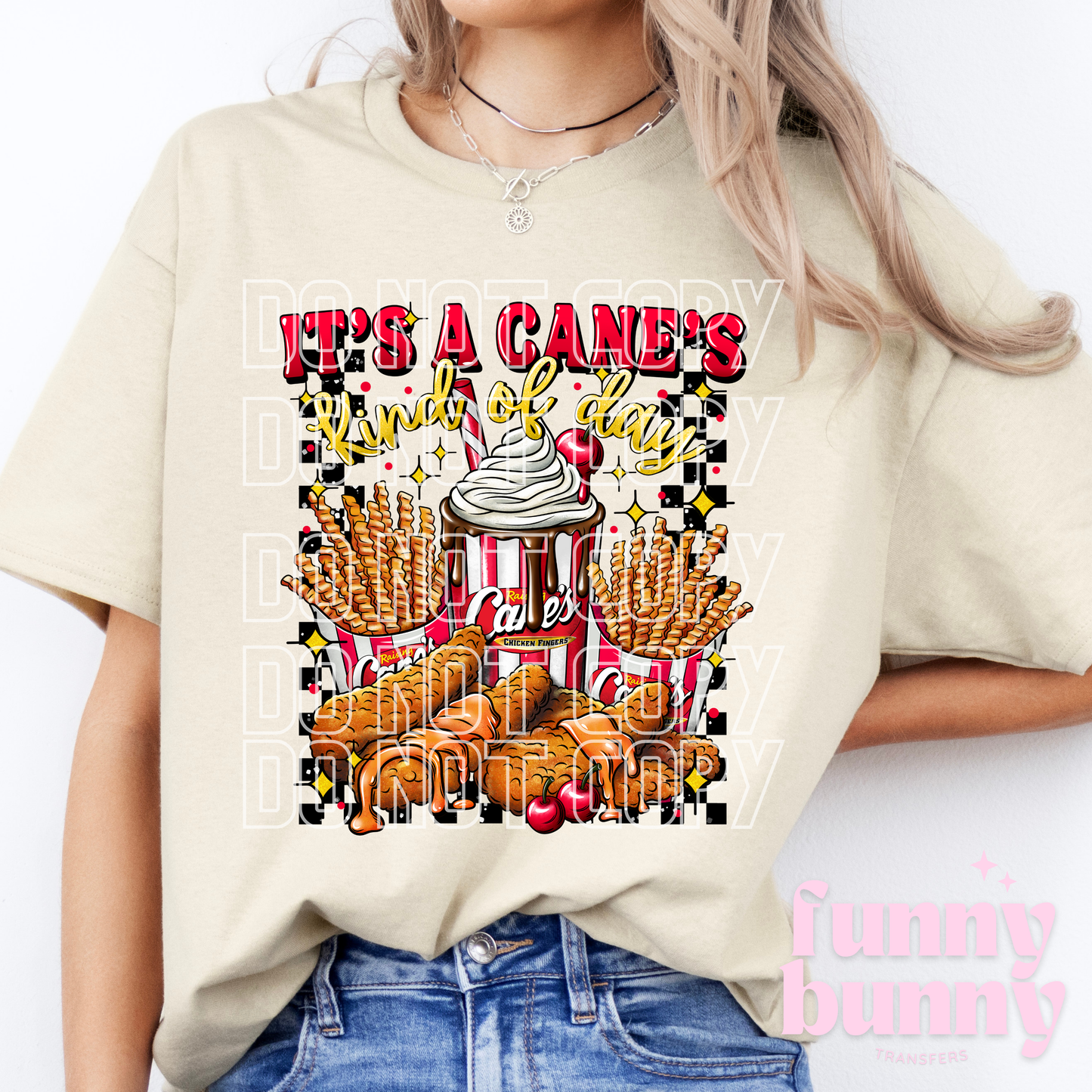 It's A Cane's Kind Of Day - DTF Transfer