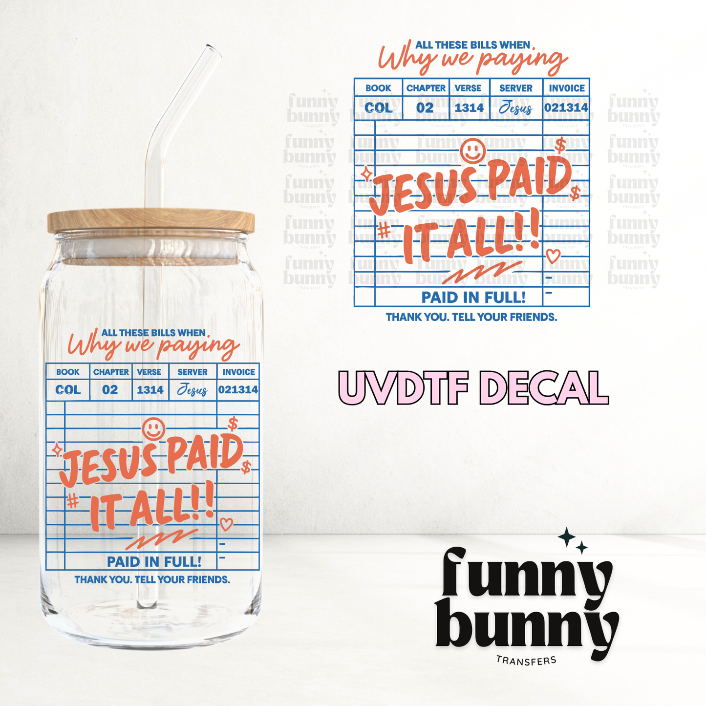 Jesus Paid It All - UVDTF Decal