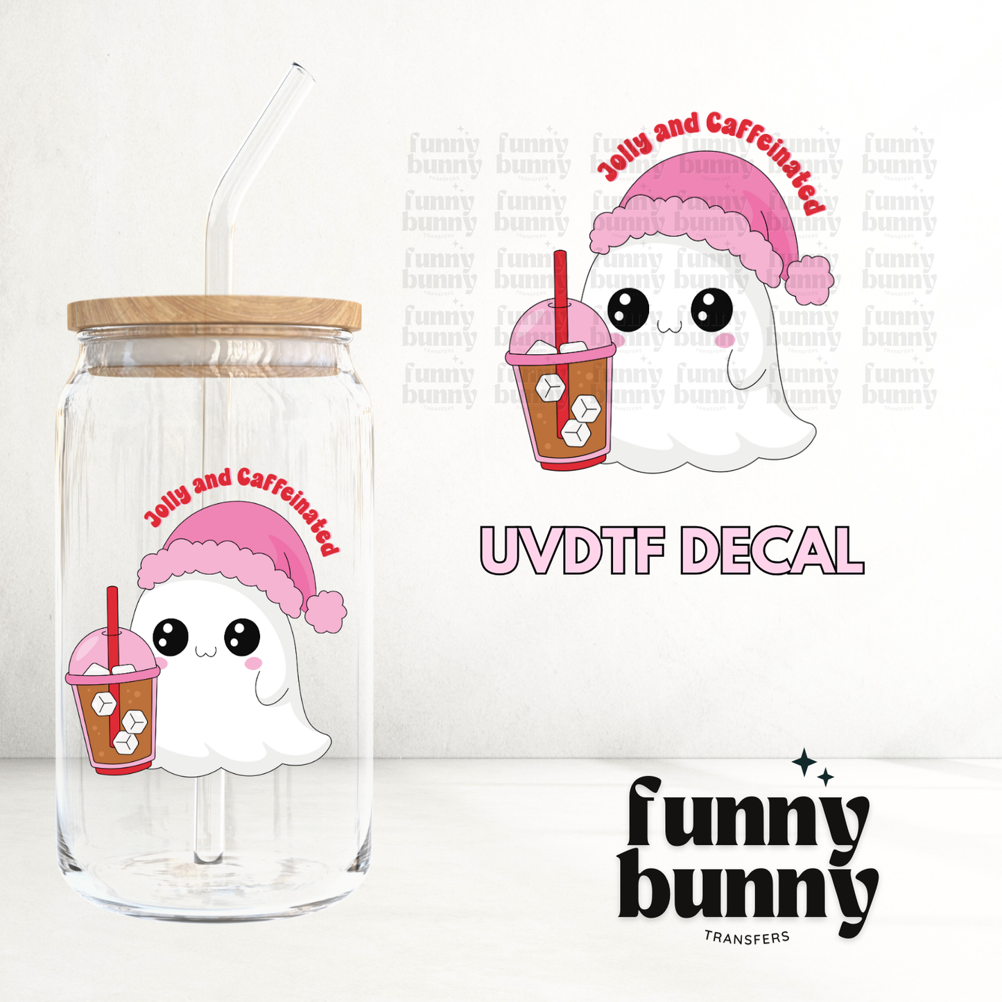 Jolly & Caffeinated - UVDTF Decal