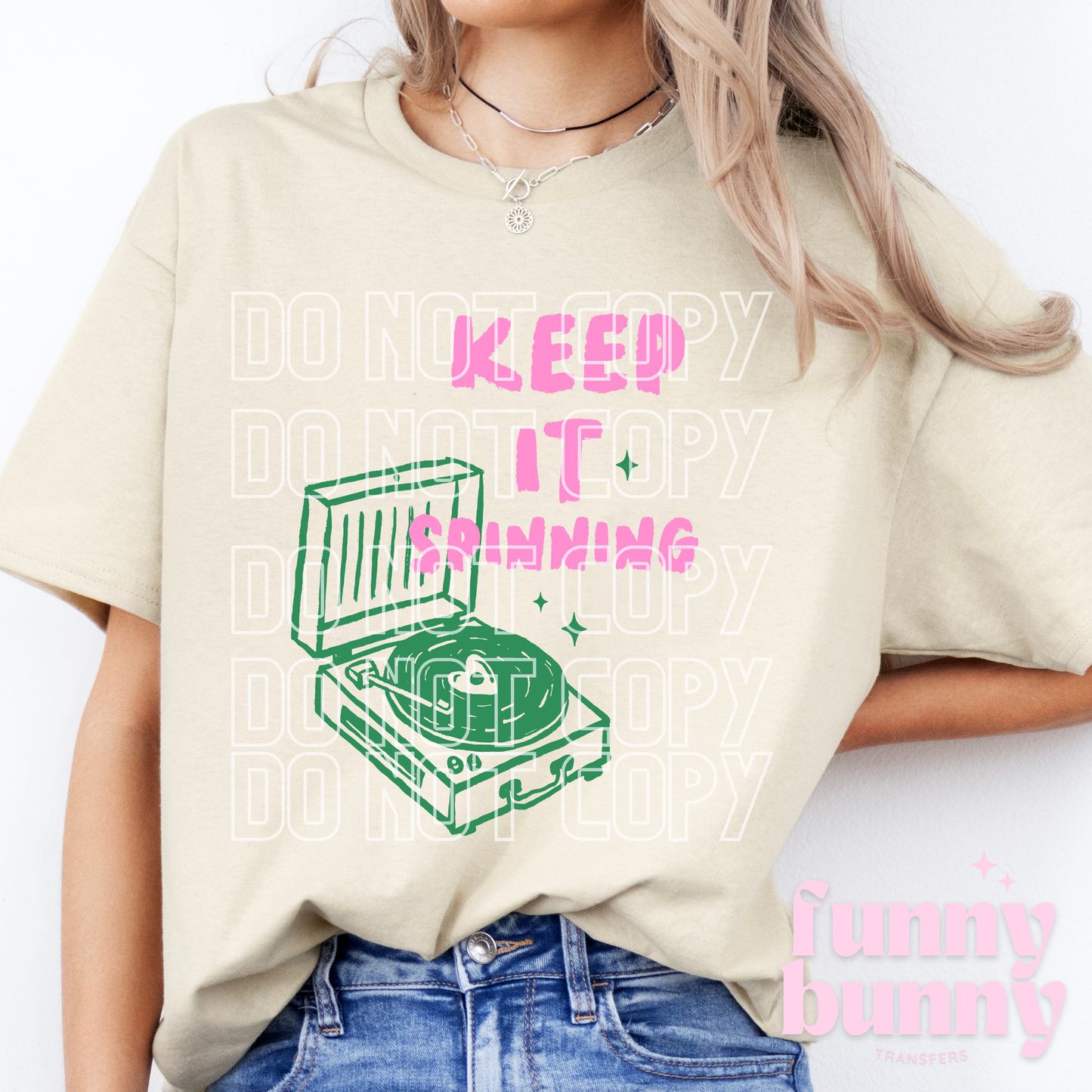 Keep It Spinning - DTF Transfer