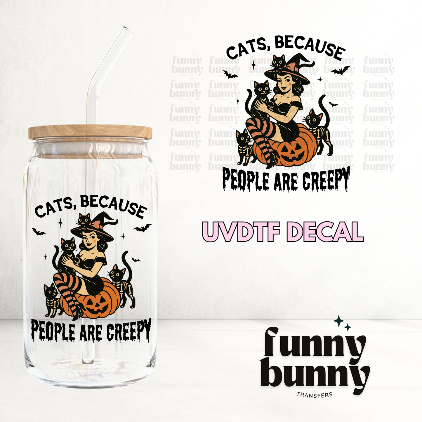 Kittens People Are Creepy - UVDTF Decal