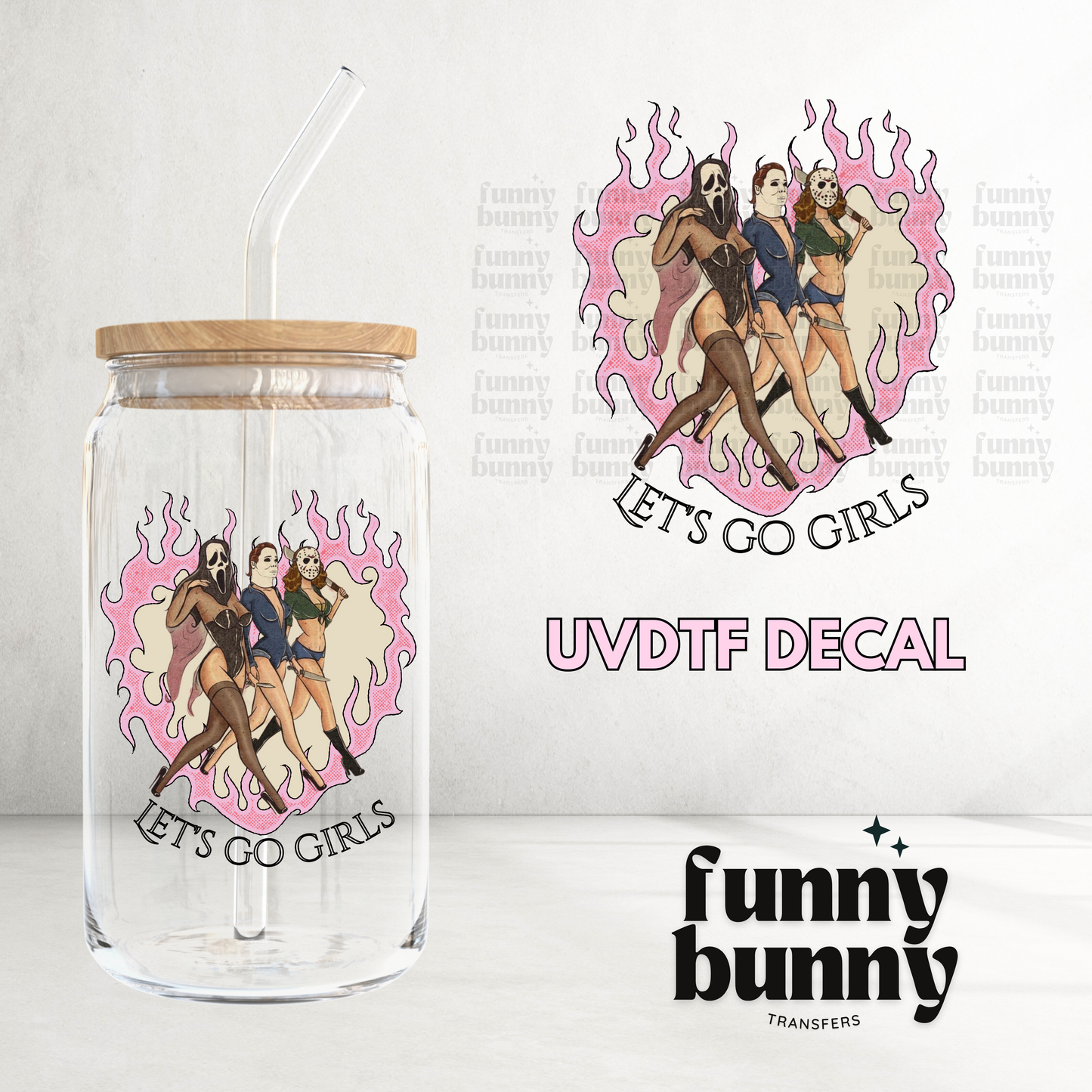 Let's Go Girls - UVDTF Decal